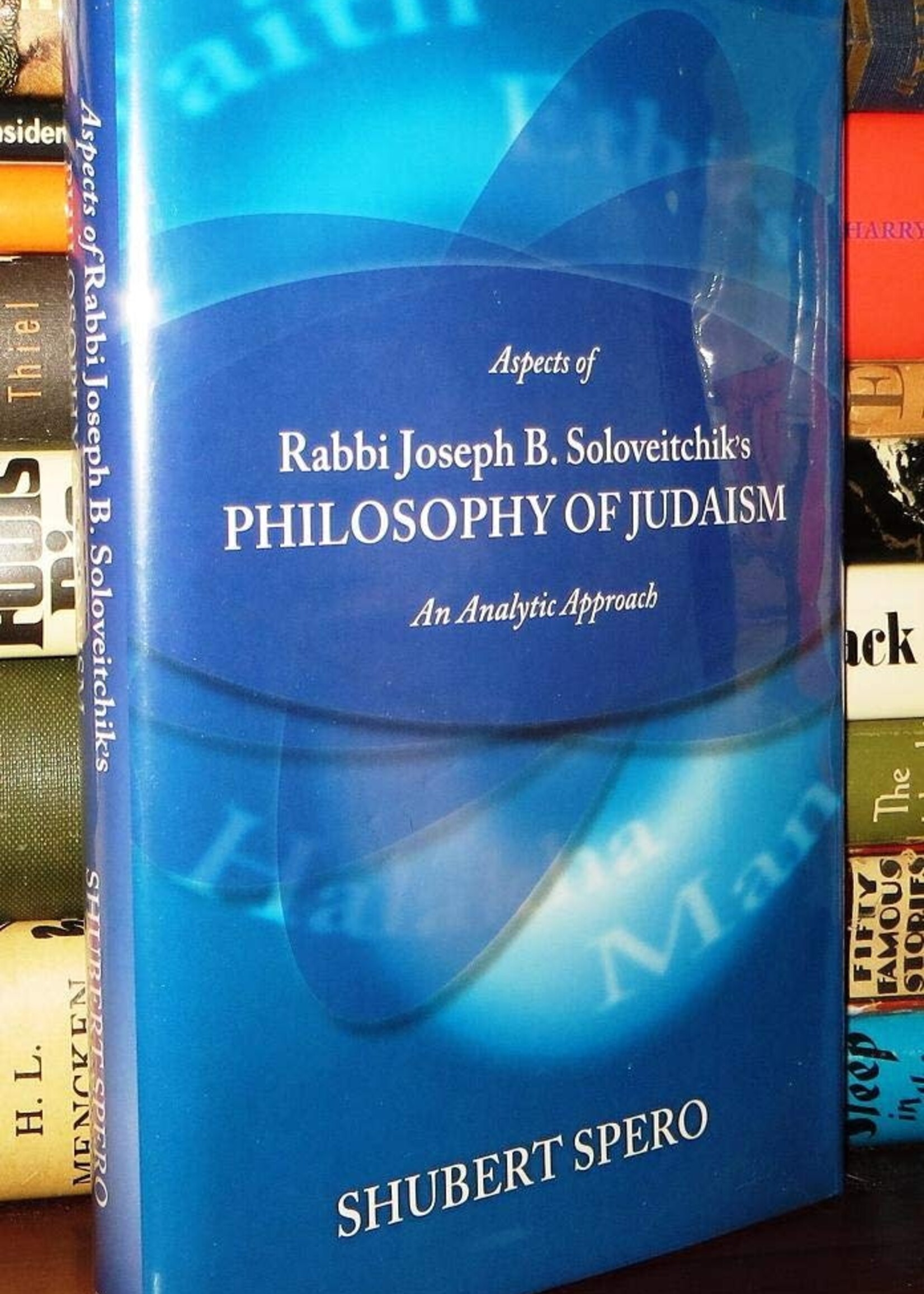 Aspects of Rabbi Joseph Dov Soloveitchik's Philosophy of Judaism: An Analytic Approach