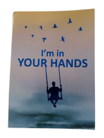 I'm In Your Hands by Rabbi Shalom Arush-Booklet