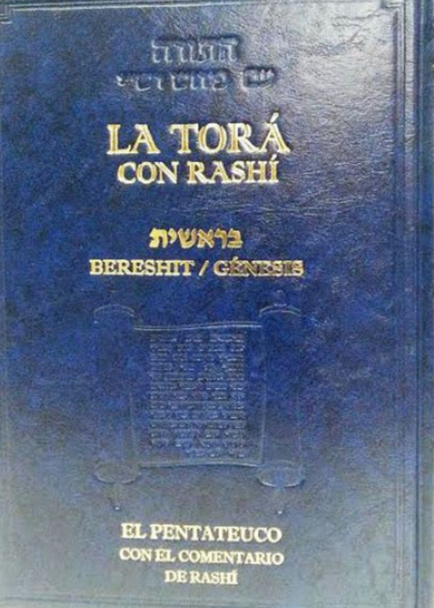 La Tora Con Rashi Bereshit