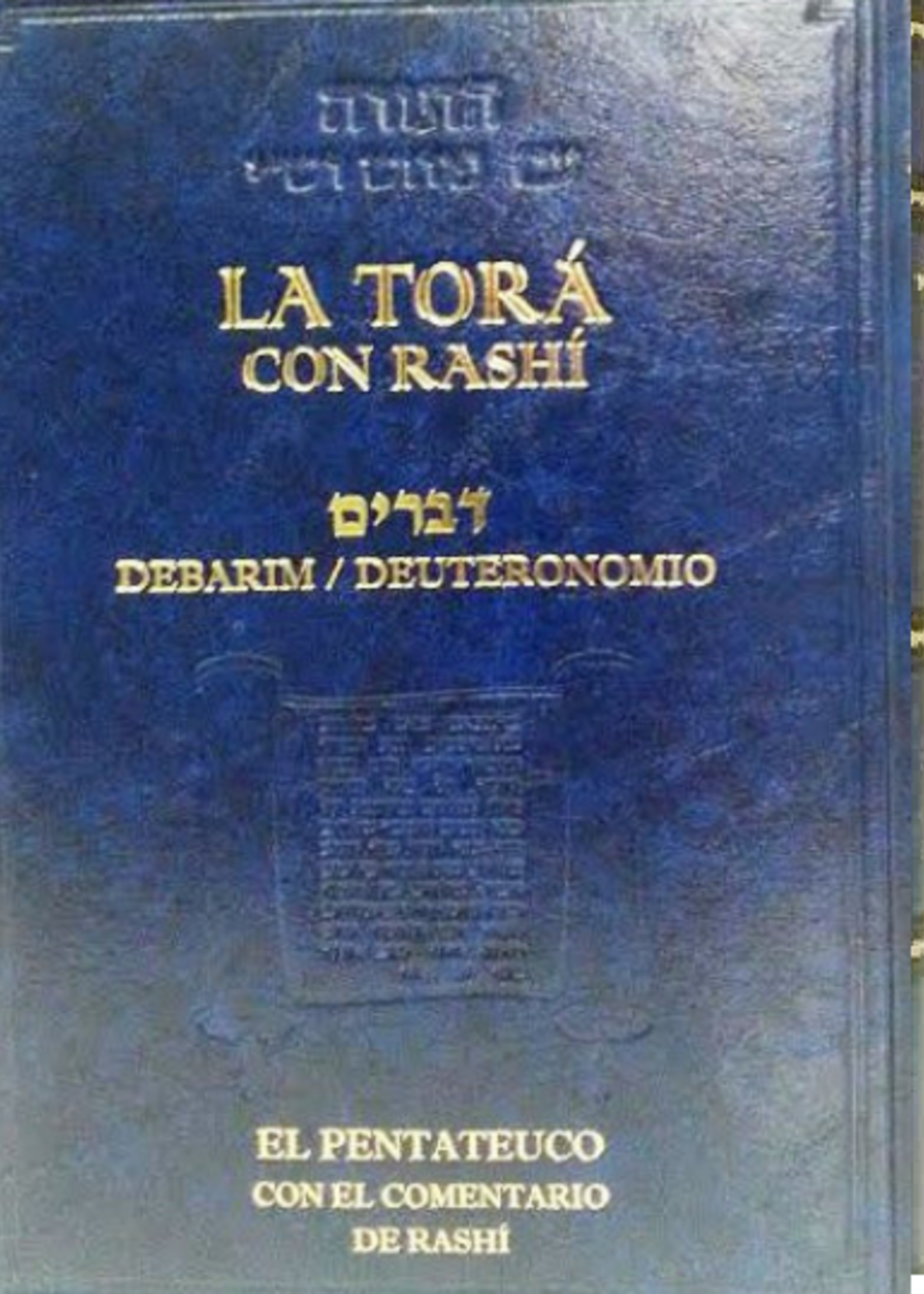 LA TORA CON RASHI DEVORIM