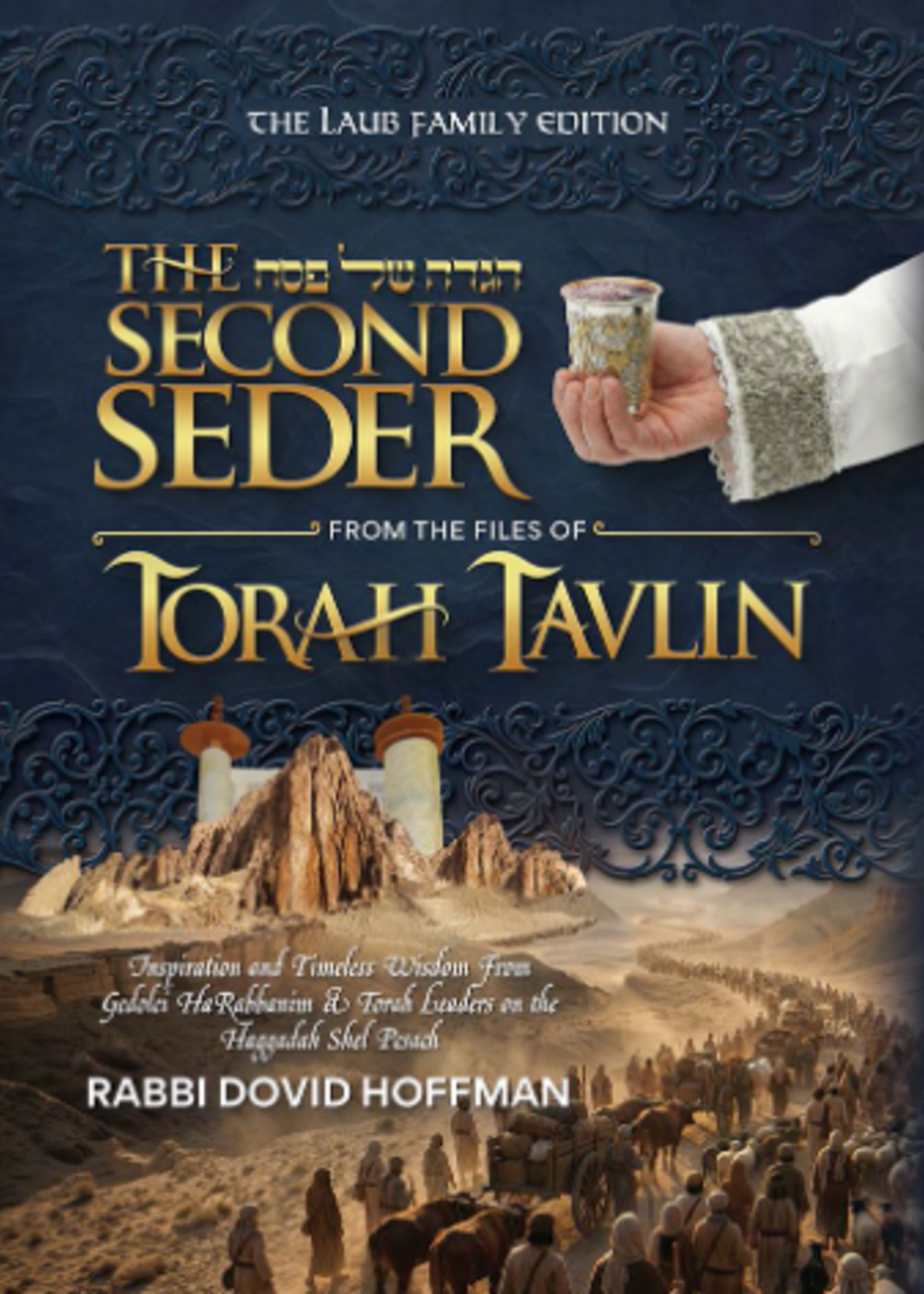 The Second Seder Haggadah, Torah Tavlin