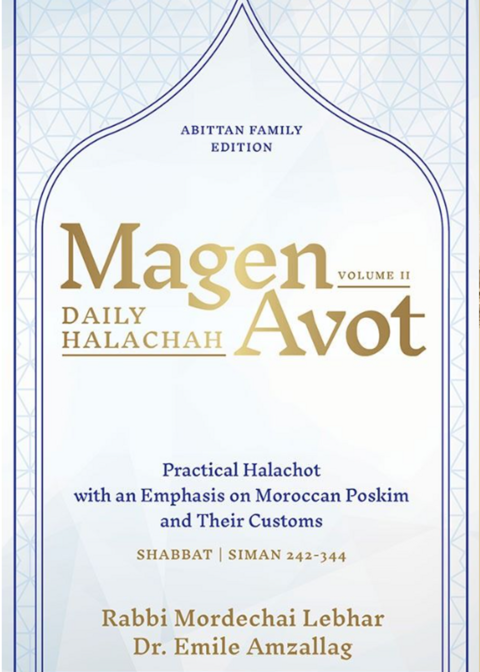 Magen Avot Volume 2: Shabbat