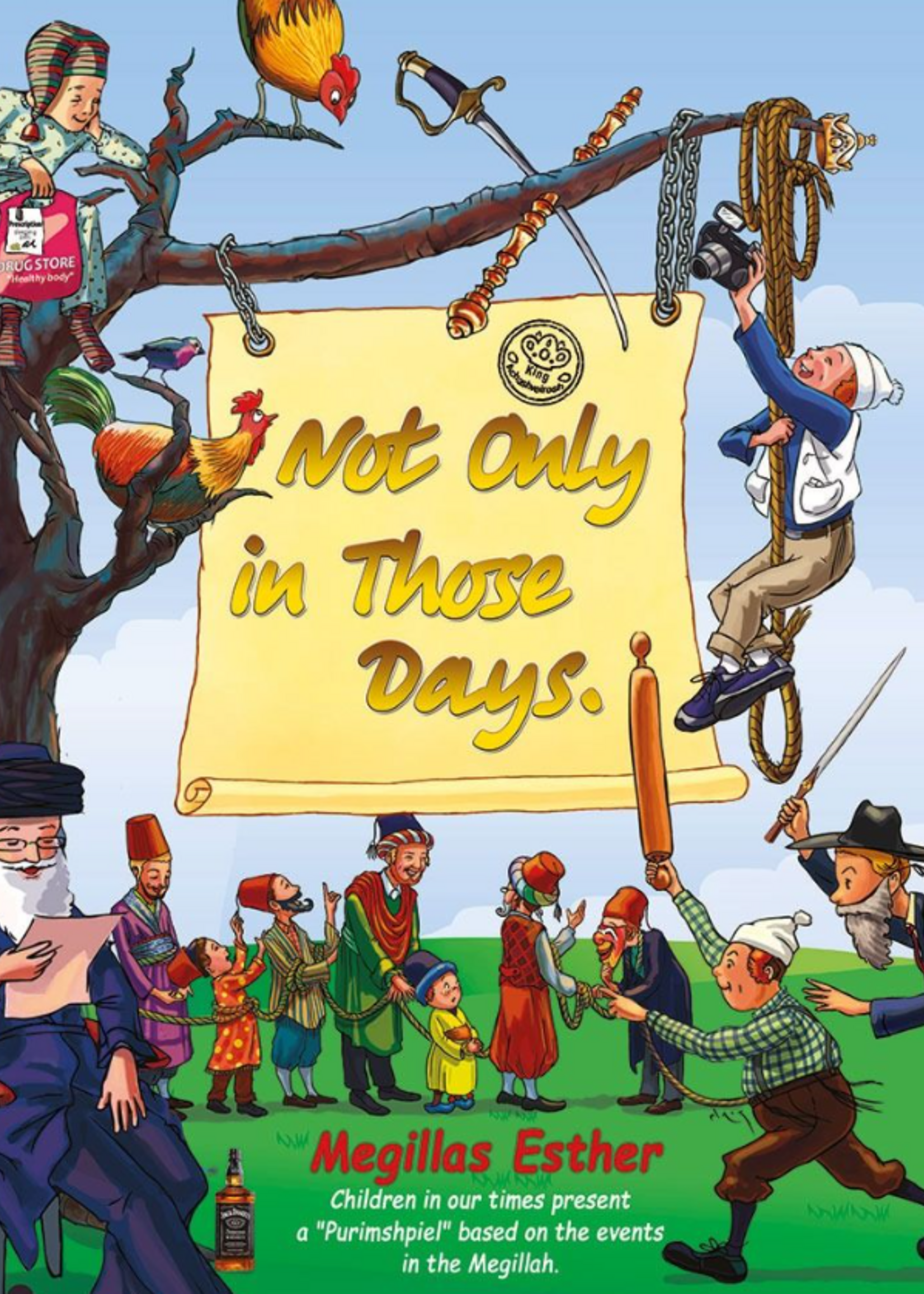 Not Only in Those Days