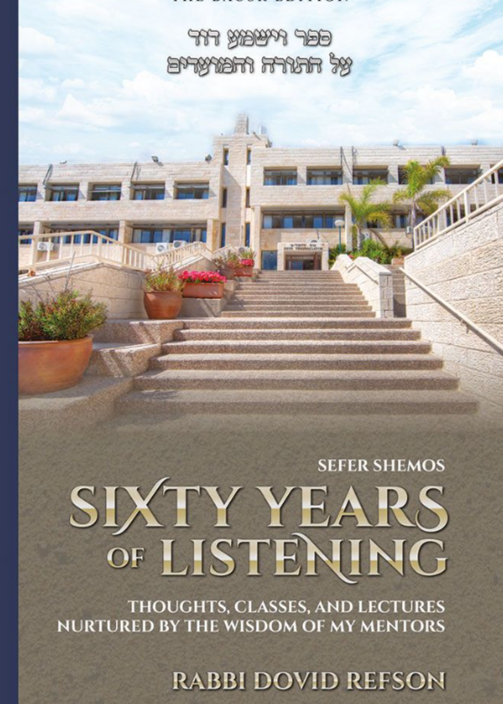 Sixty Years of Listening, Shemos