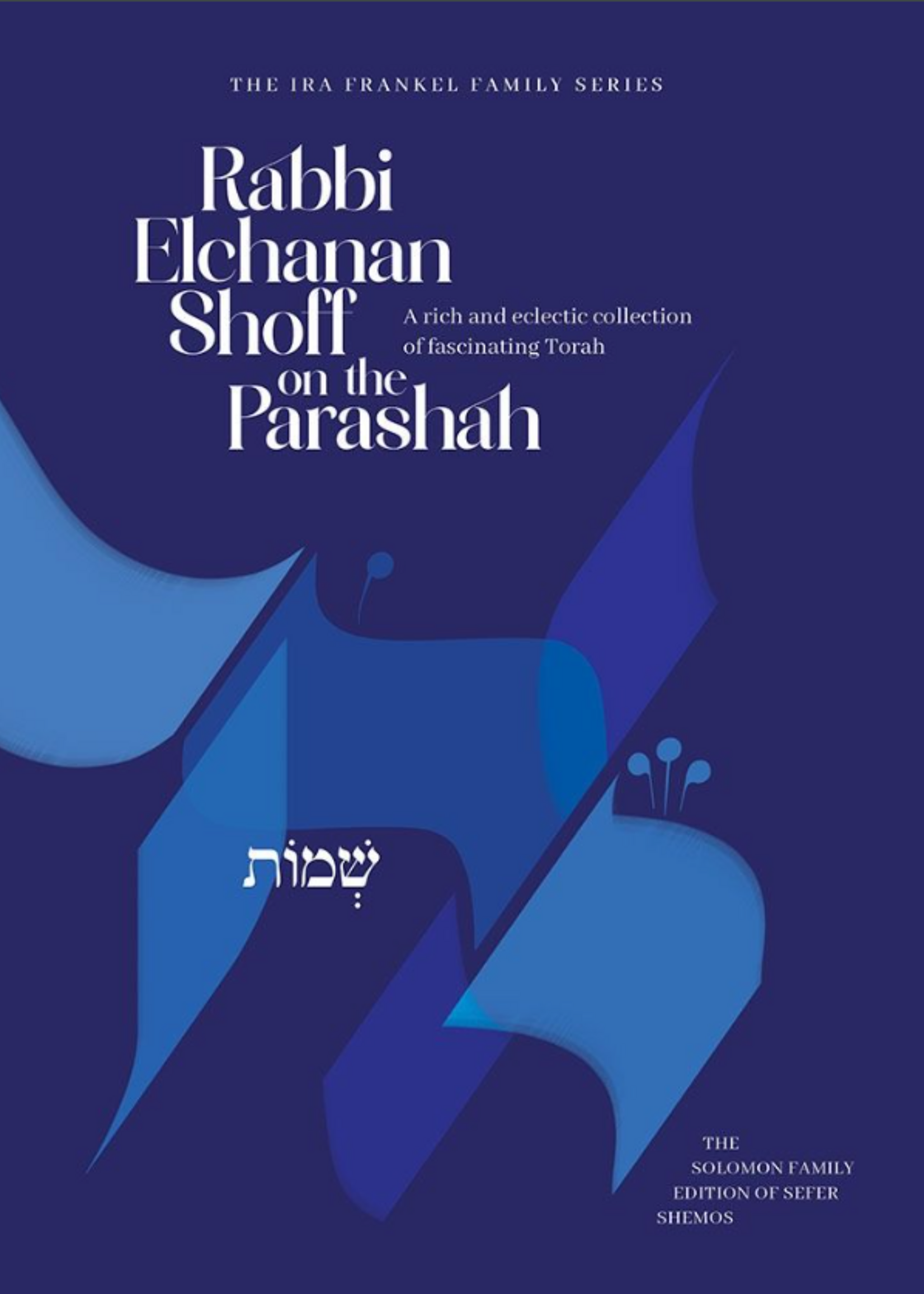 Rabbi Elchanan Shoff on the Parashah, Shemos