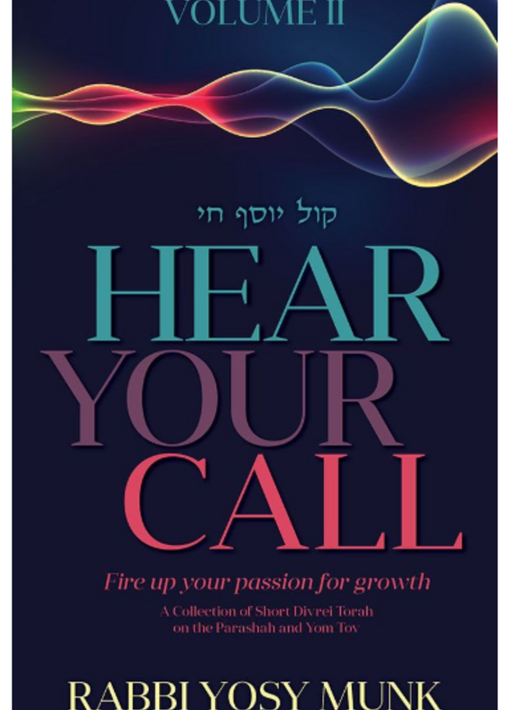 Hear Your Call, Volume 2