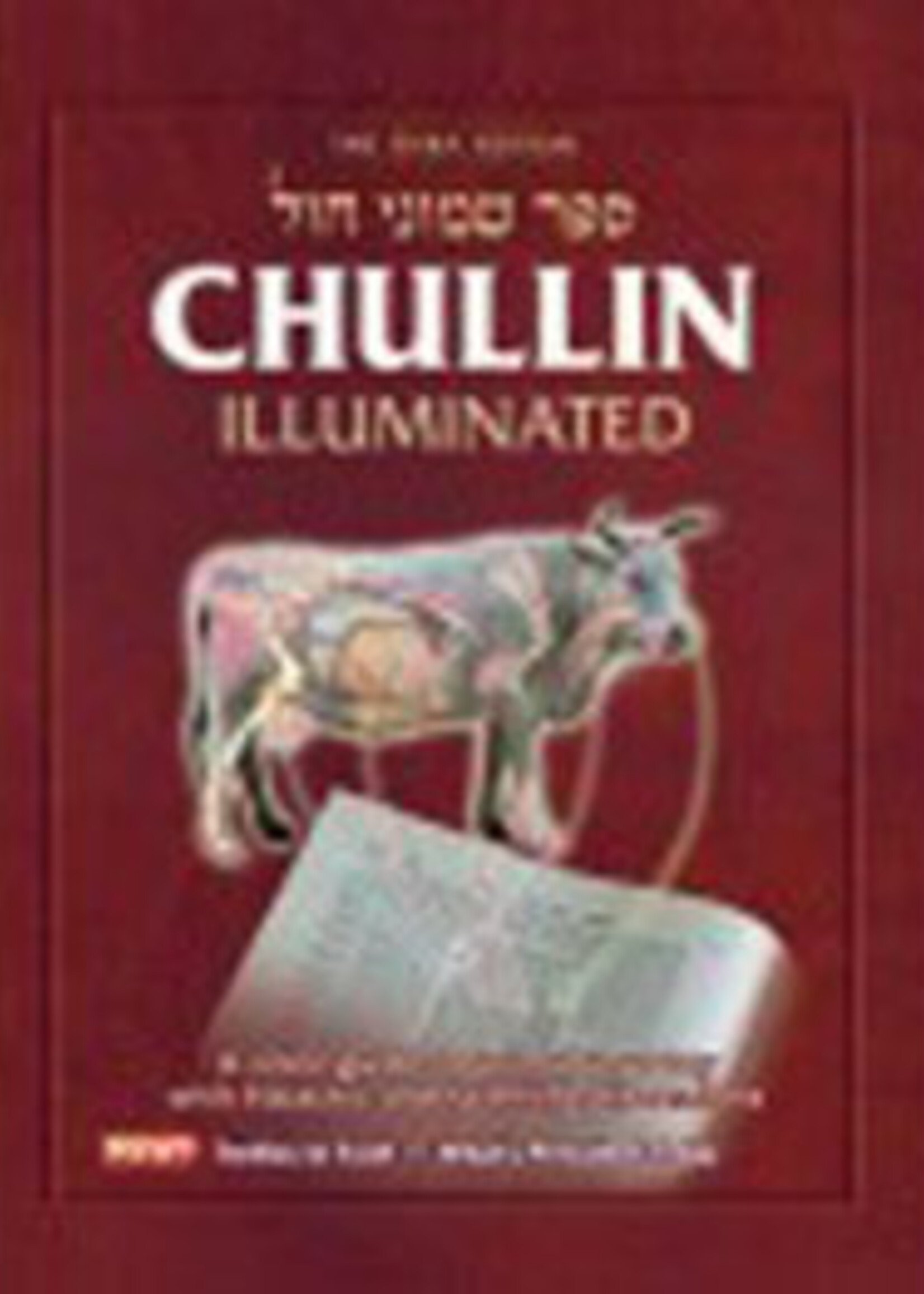 Chullin Illuminated: Color Guide to Animal Anatomy with Halachic and Scientific Discussion