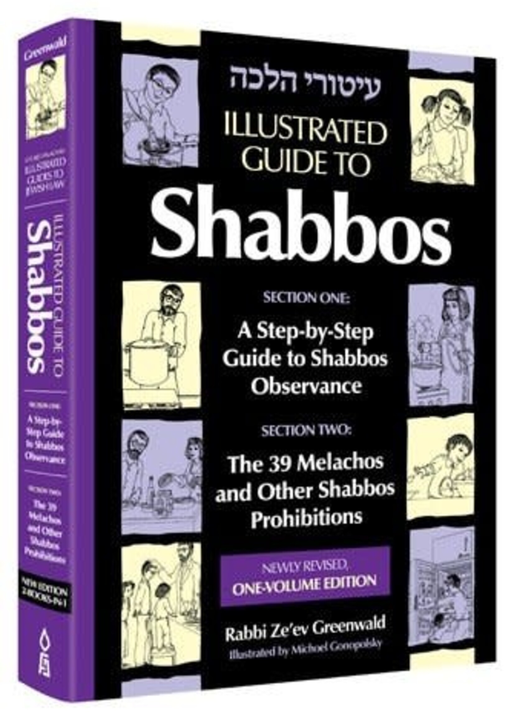 Rabbi Zeev Greenwald Illustrated Guide to Shabbos: Step-by-Step Guide to Shabbos Observance and the 39 Melachos