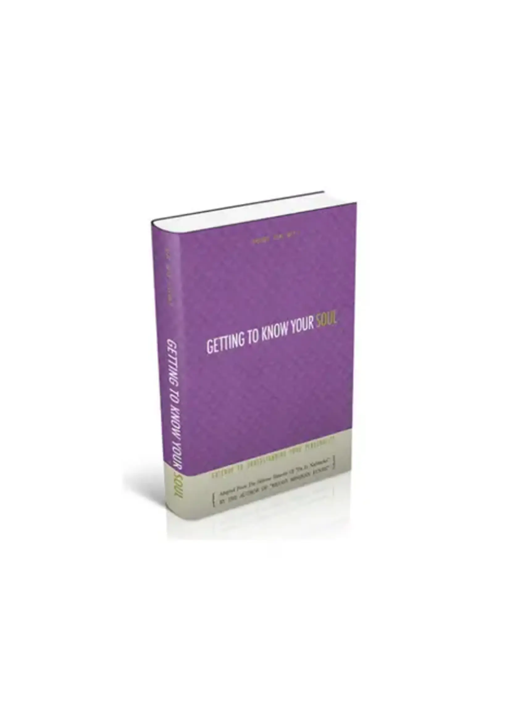 Getting To Know Your SOUL / דע את נפשך