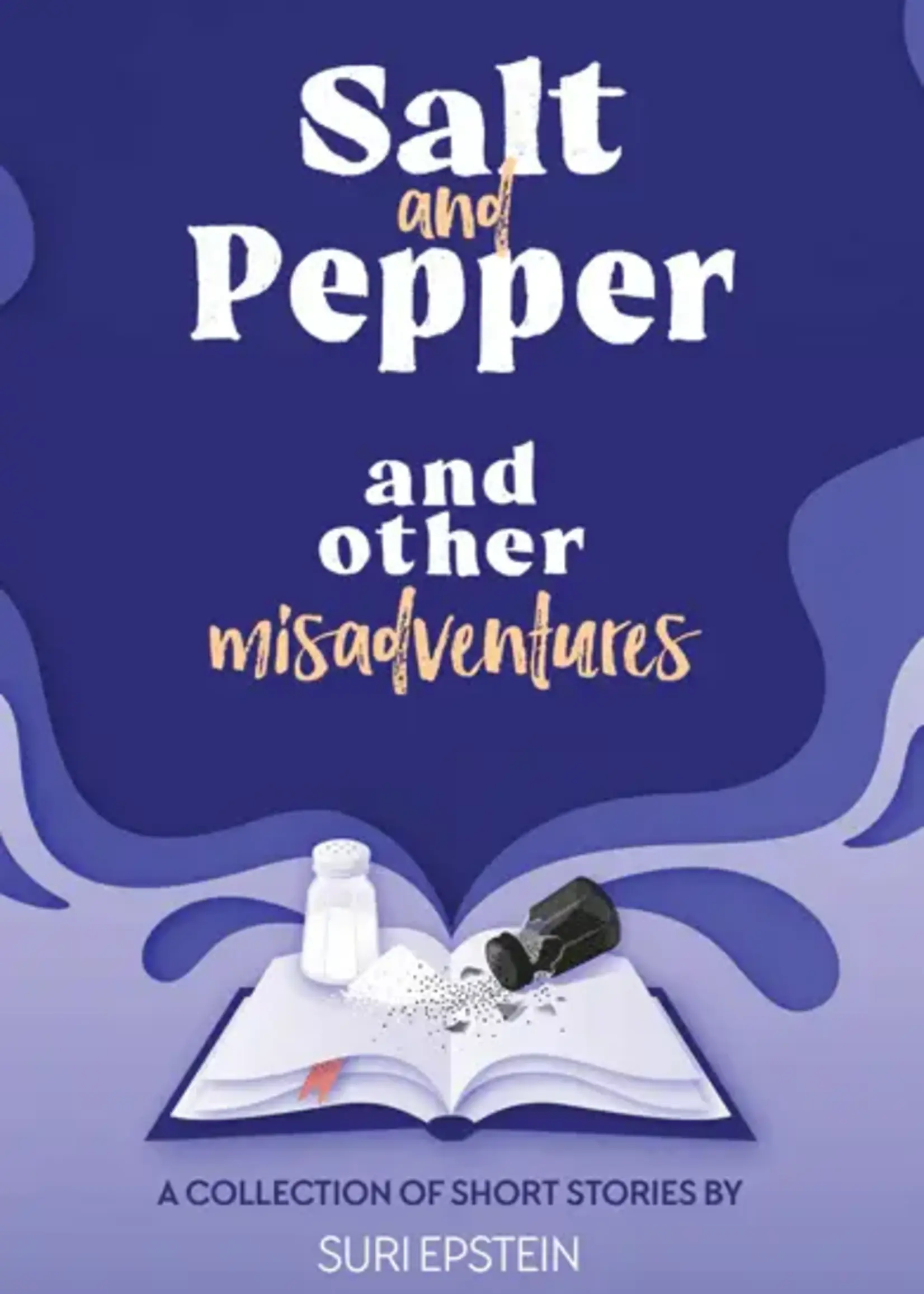 Salt and Pepper and other Misadventures