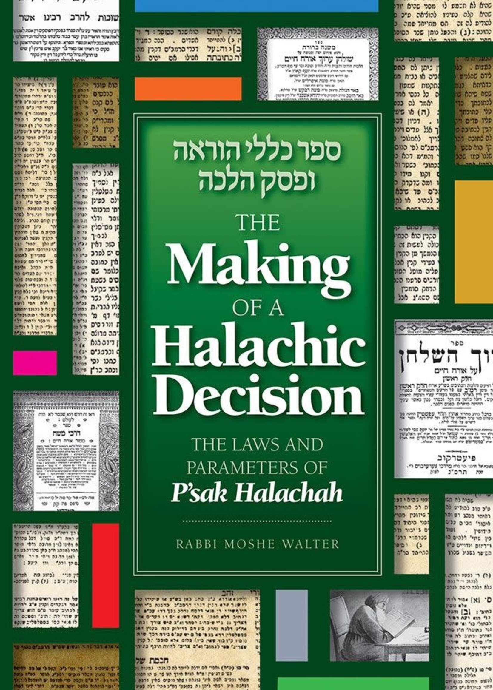 Rabbi Moshe Walter The Making of a Halachic Decision
