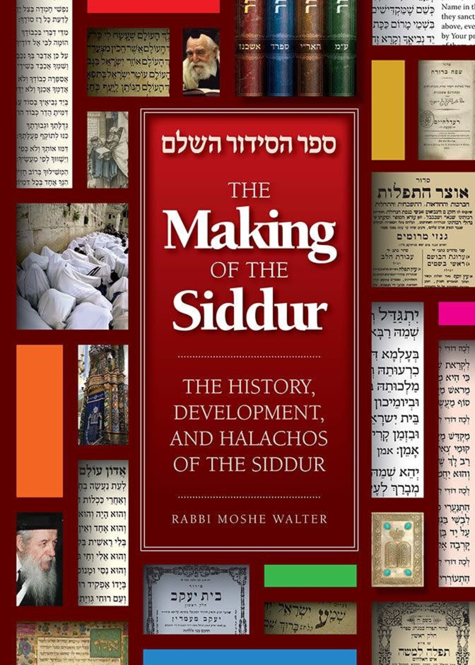 Rabbi Moshe Walter The Making of the Siddur