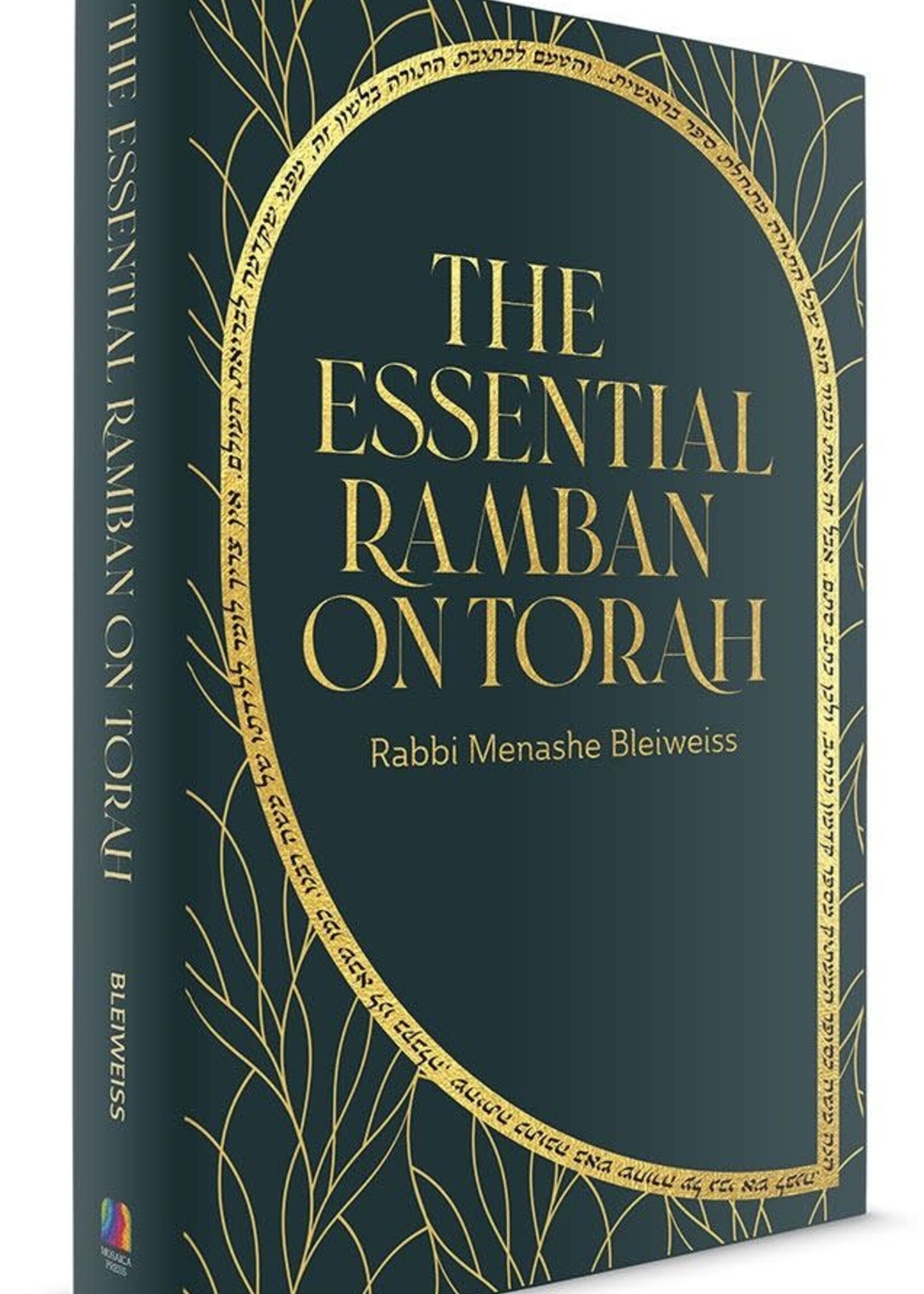Rabbi Moshe Ben Nachman (Ramban) The Essential Ramban on Torah