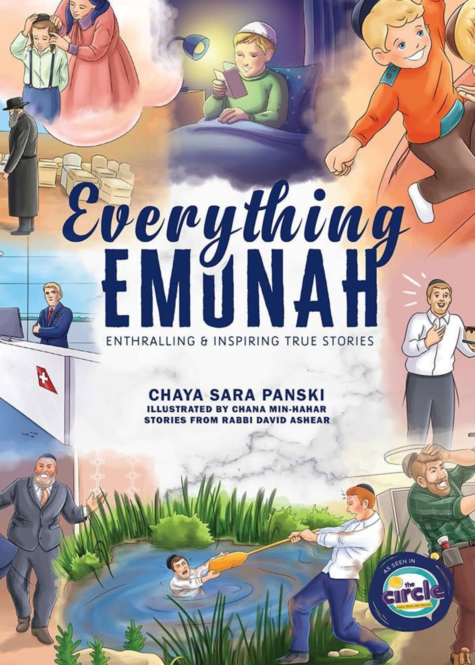 Everything Emunah: Enthralling & inspiring true stories