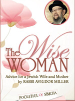The Wise Woman - Rabbi Avigdor Miller