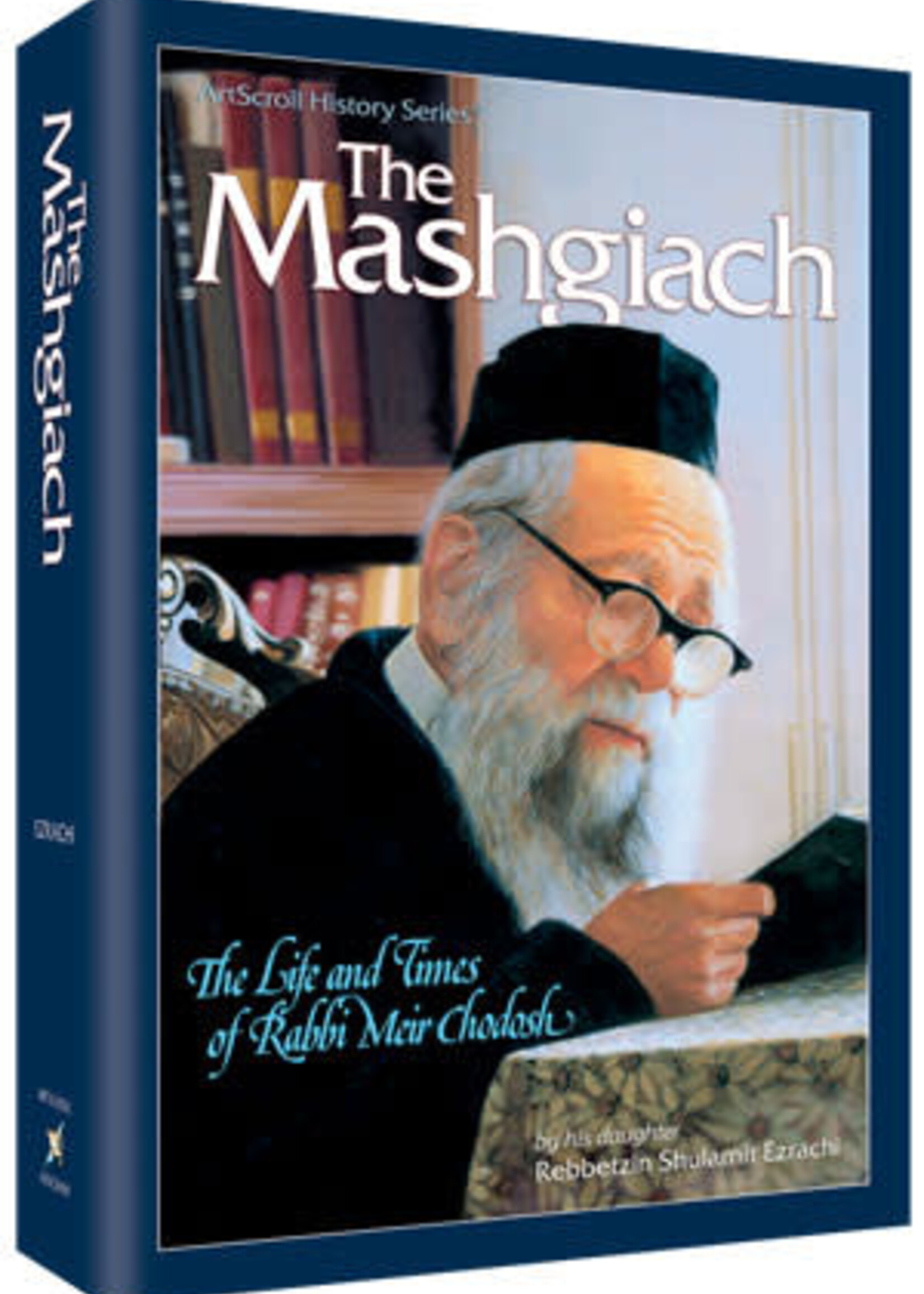 The Mashgiach - The life and times of Rabbi Meir Chodosh