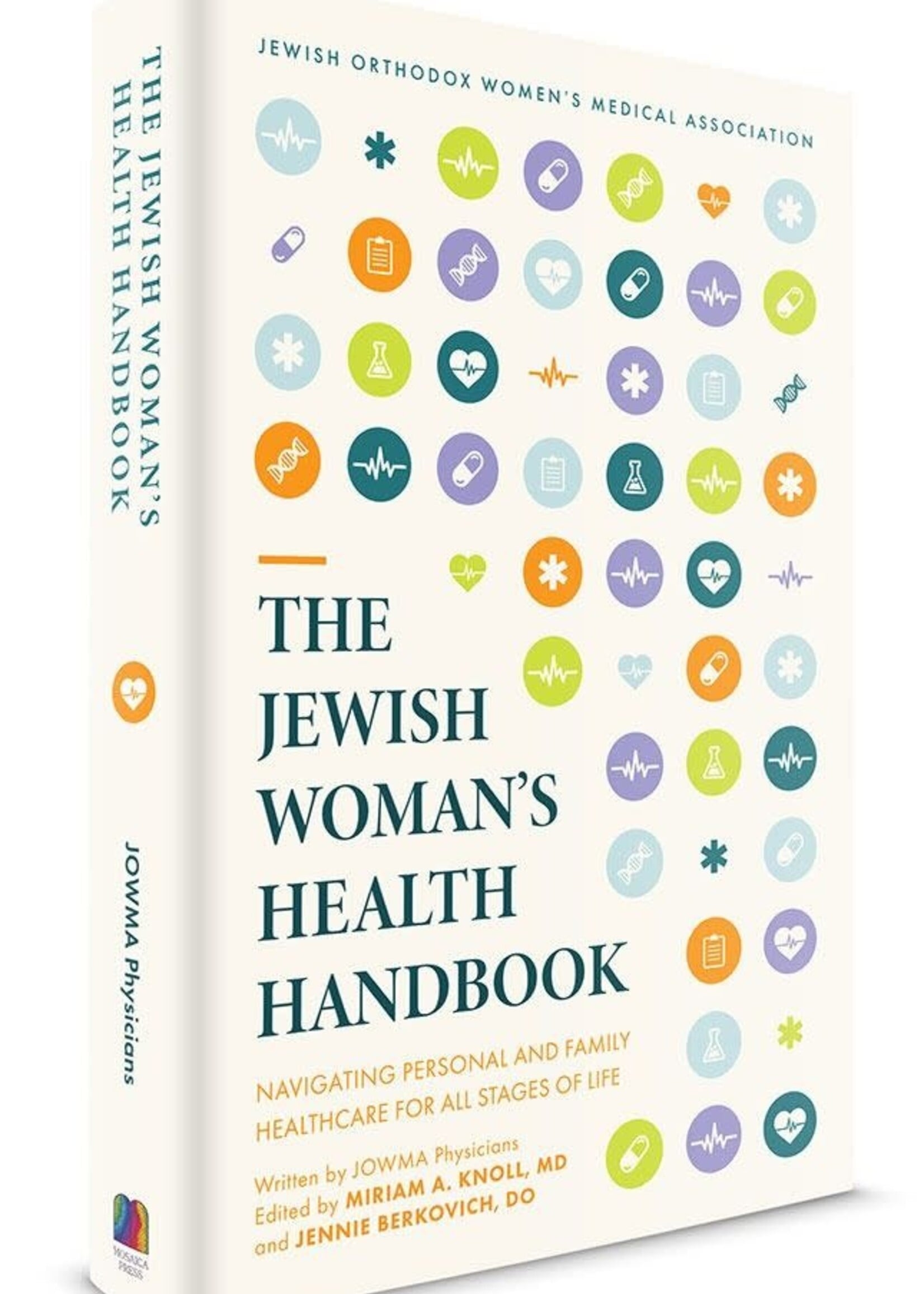 The Jewish Woman's Health Handbook: Navigating Personal and Family Healthcare for All Stages of Life (Hardcover)