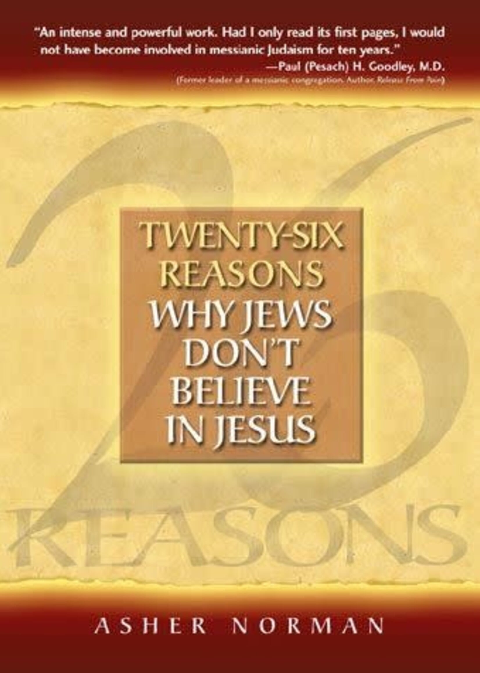 Asher Norman Twenty-Six Reasons Why Jews Don't Believe In Jesus