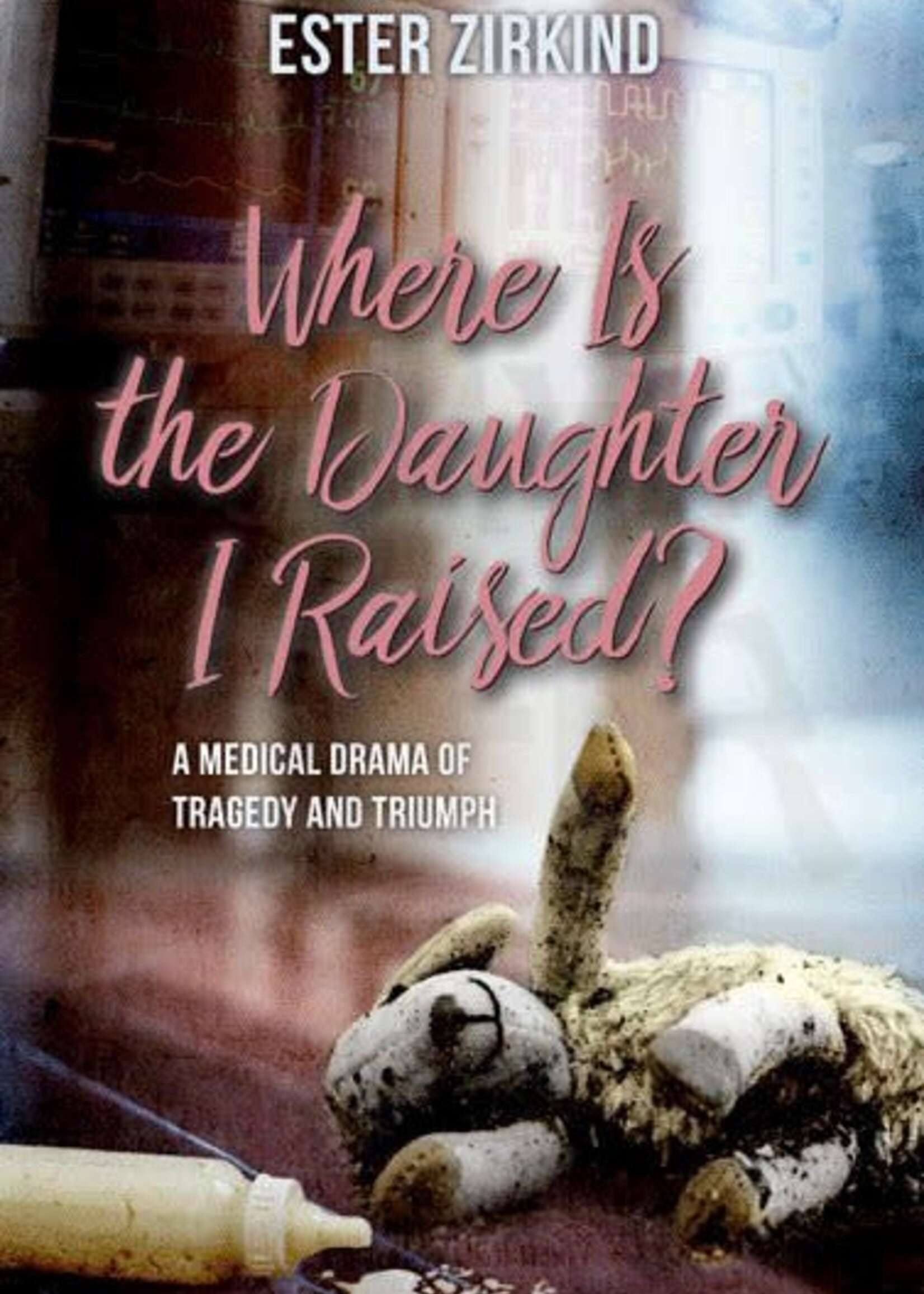 Where Is the Daughter I Raised? - Soft Cover