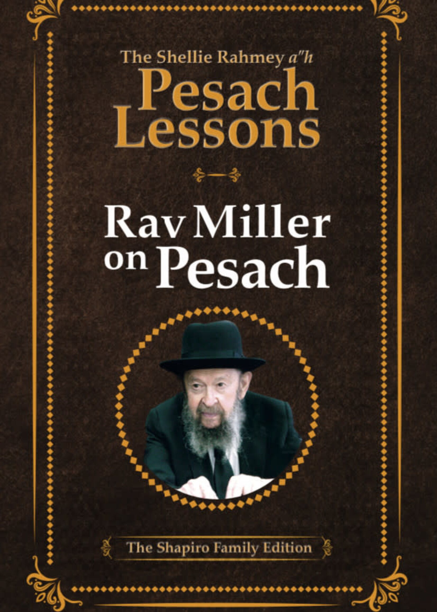 Rabbi Avigdor Miller Rav Miller on Pesach