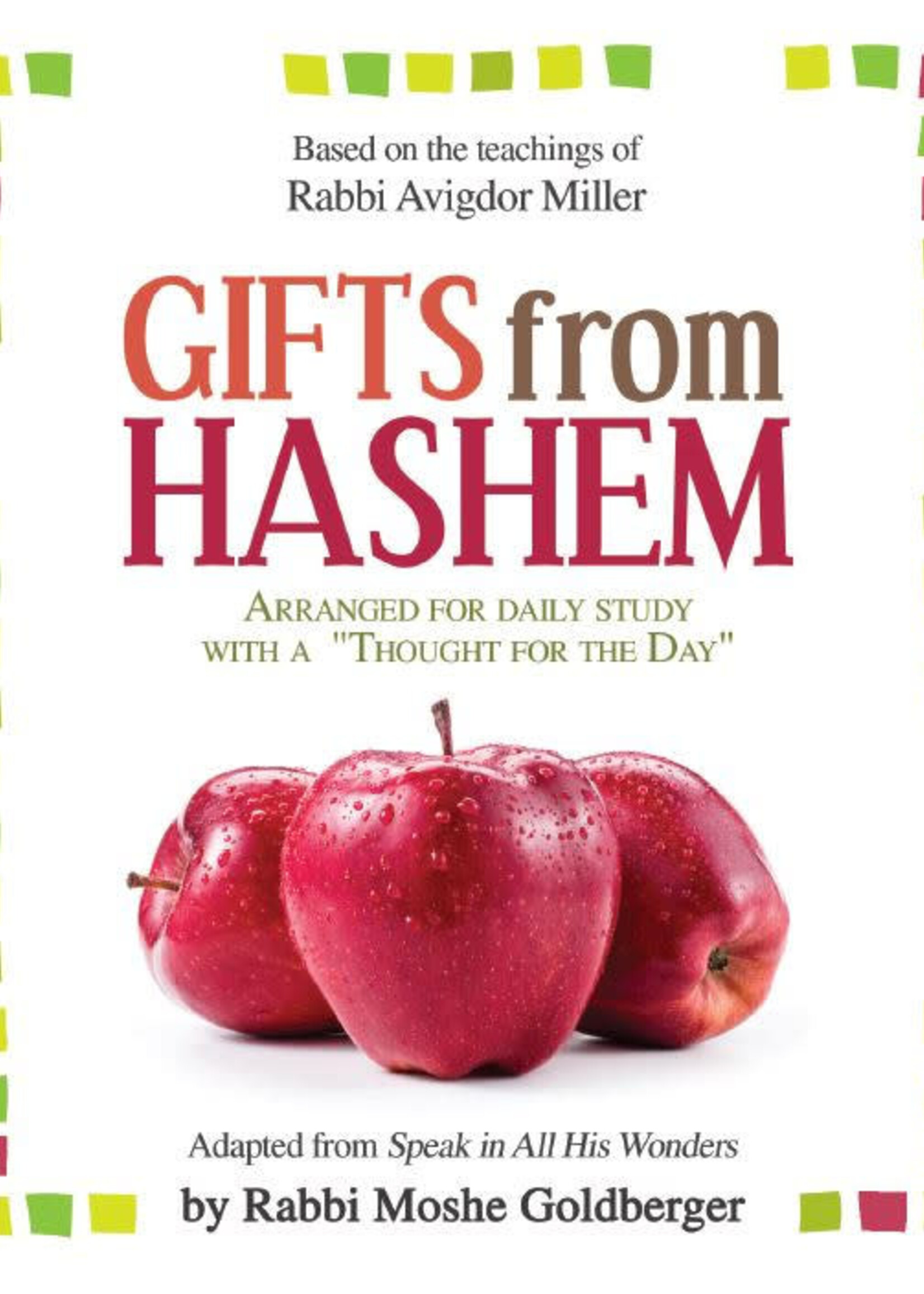 Rabbi Moshe Goldberger Gifts from Hashem