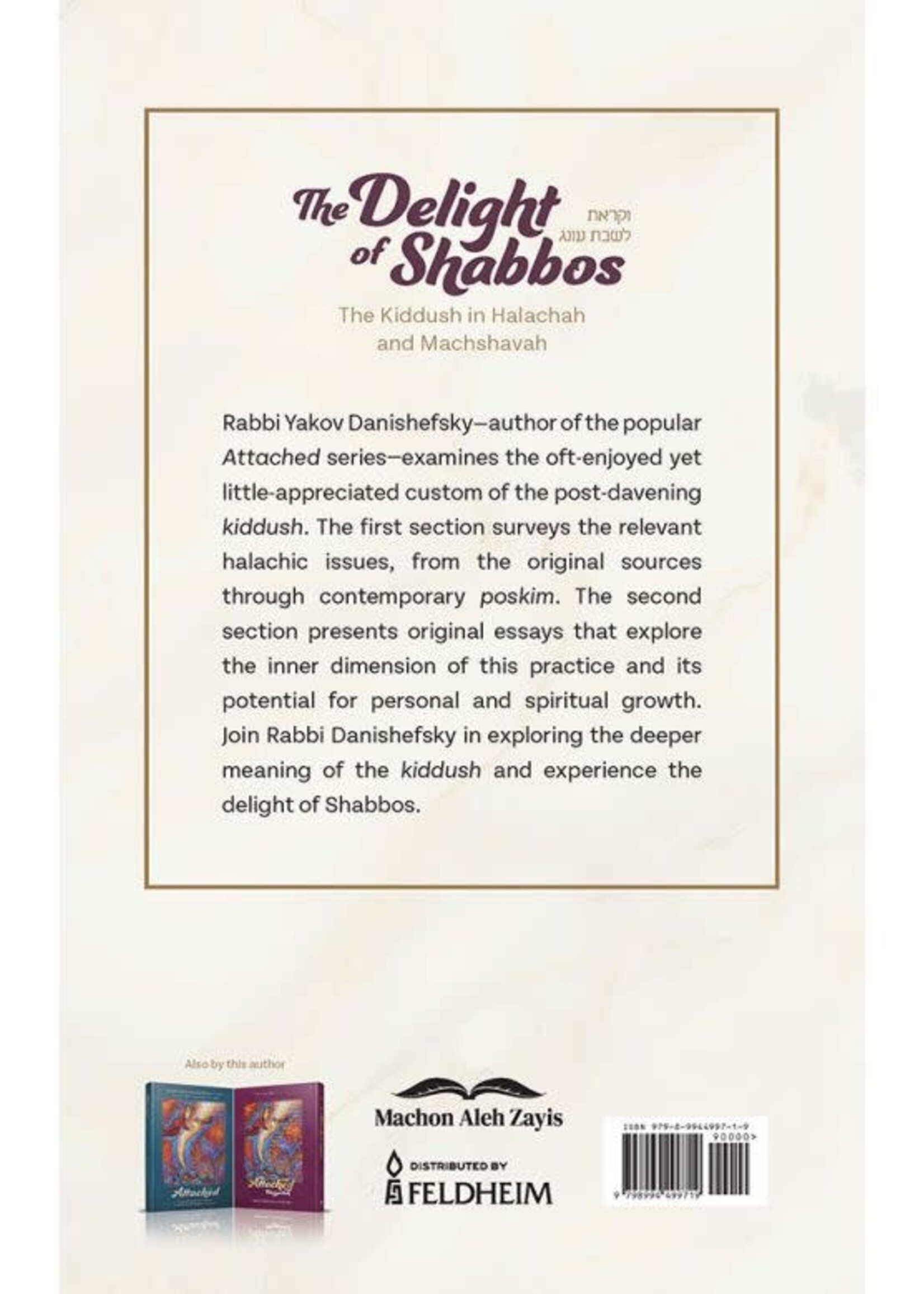 The Delight of Shabbos: The Kiddush in Halachah and Machshavah