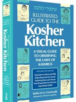 Rabbi Zeev Greenwald Illustrated Guide to the Kosher Kitchen: A Visual Guide to Observing the Laws Of Kashrus