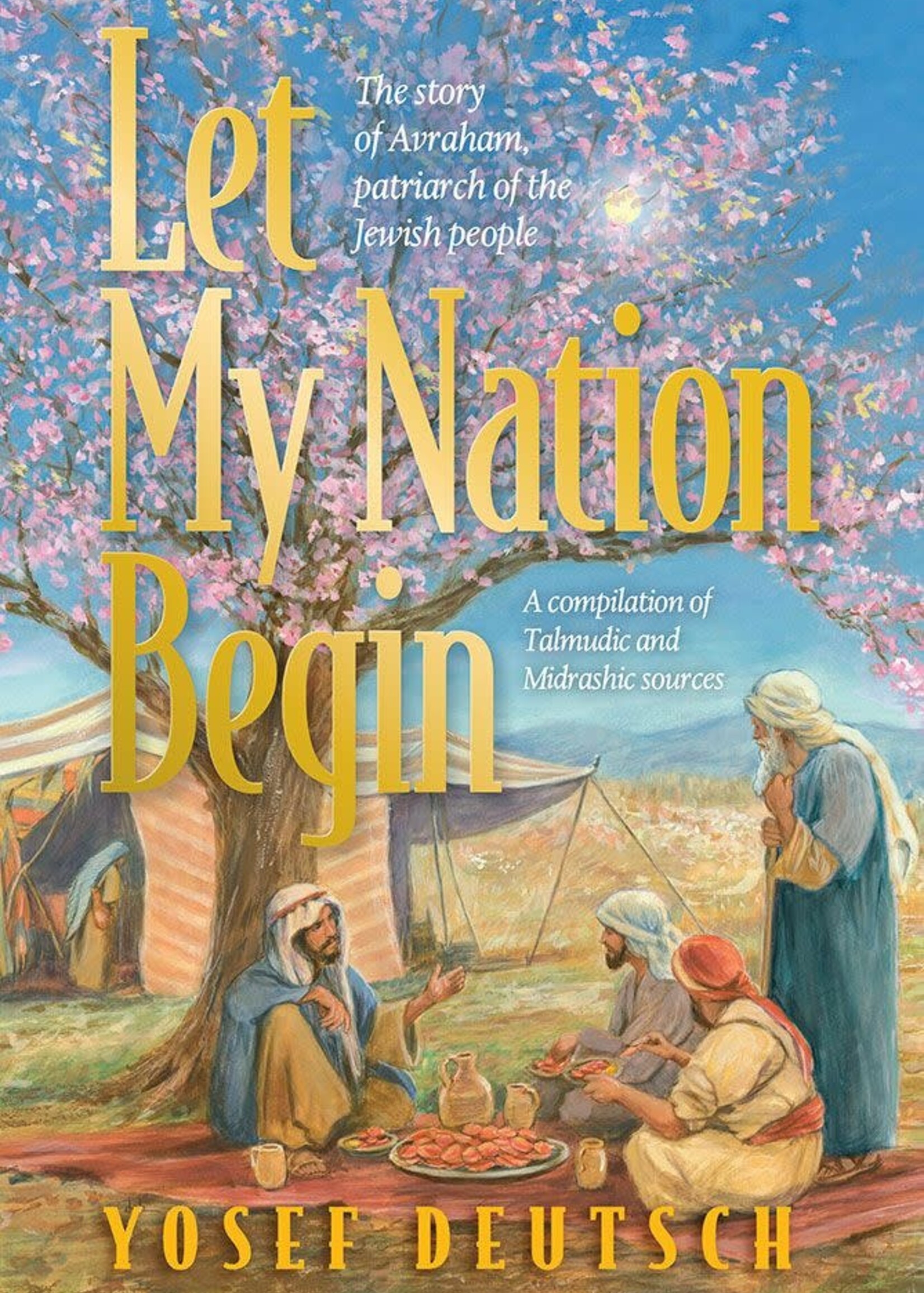 Rabbi Yosef Deutsch Let My Nation Begin