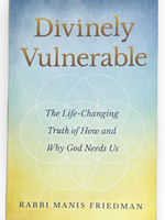 Rabbi Manis Friedman Divinely Vulnerable