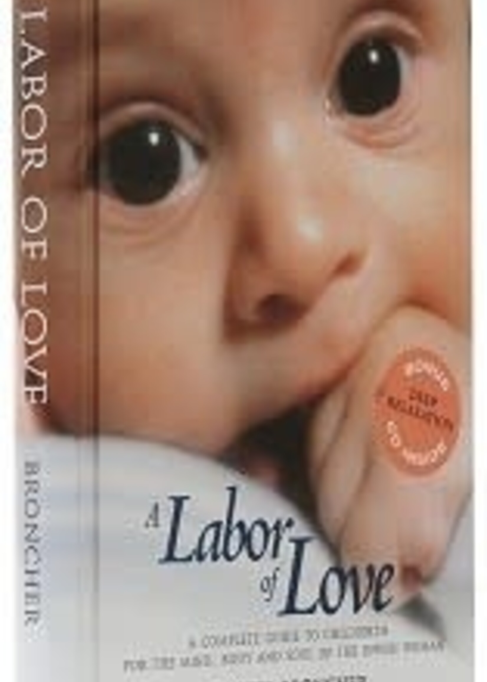 A Labor of Love
