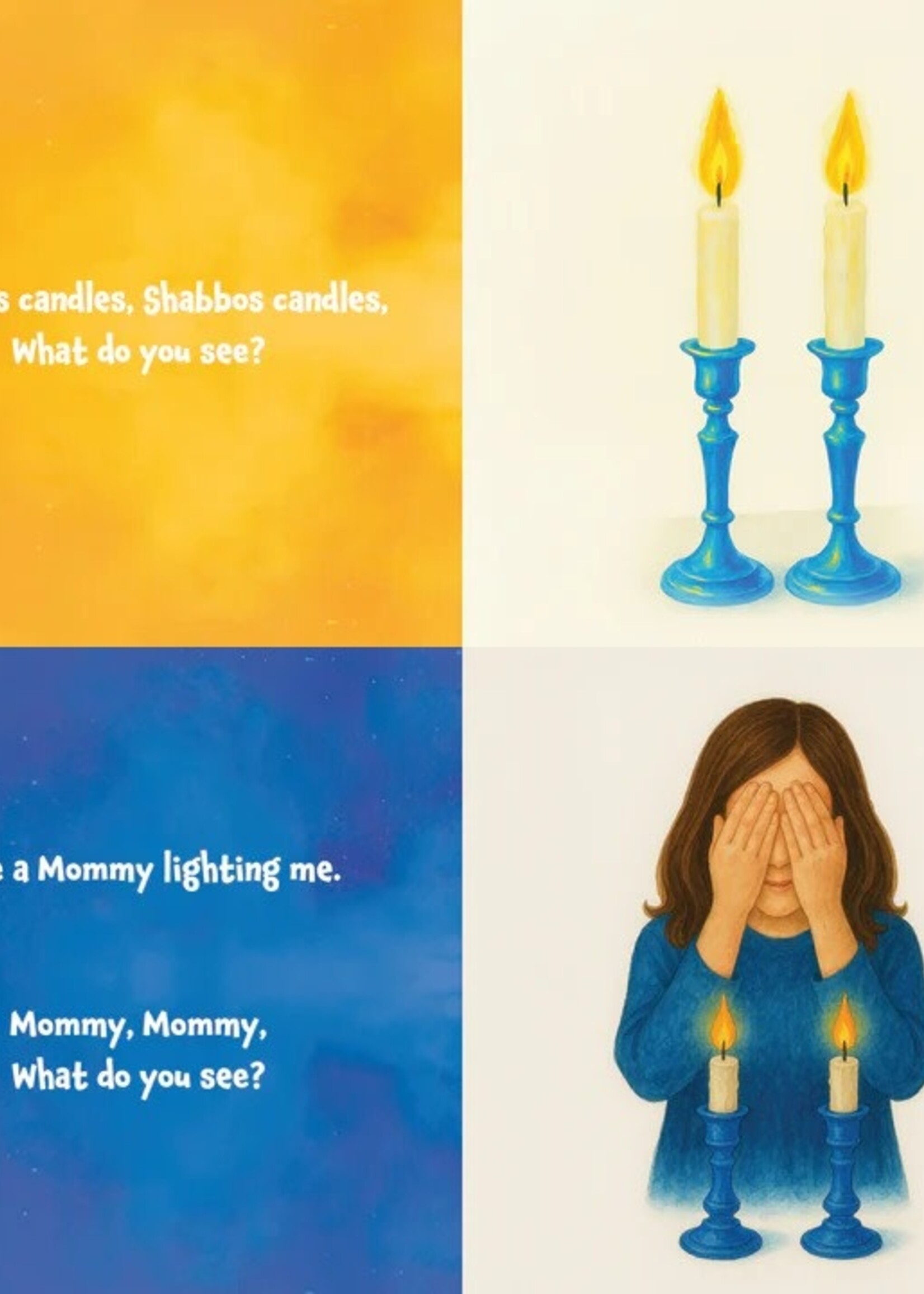 Yaffa Spira Shabbos Candles, Shabbos Candles, What Do You See?