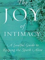 Rabbi Manis Friedman The Joy of Intimacy: A Soulful Guide to Love/ Sexuality/ & Marriage