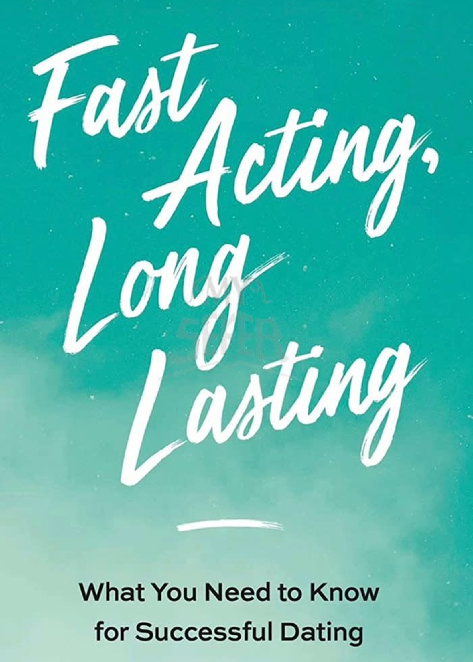 Rabbi Manis Friedman Fast Acting Long Lasting: What You Need to Know for Successful Dating