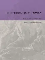 Rabbi David Fohrman Deuteronomy: A Parsha Companion by Rabbi David Fohrman