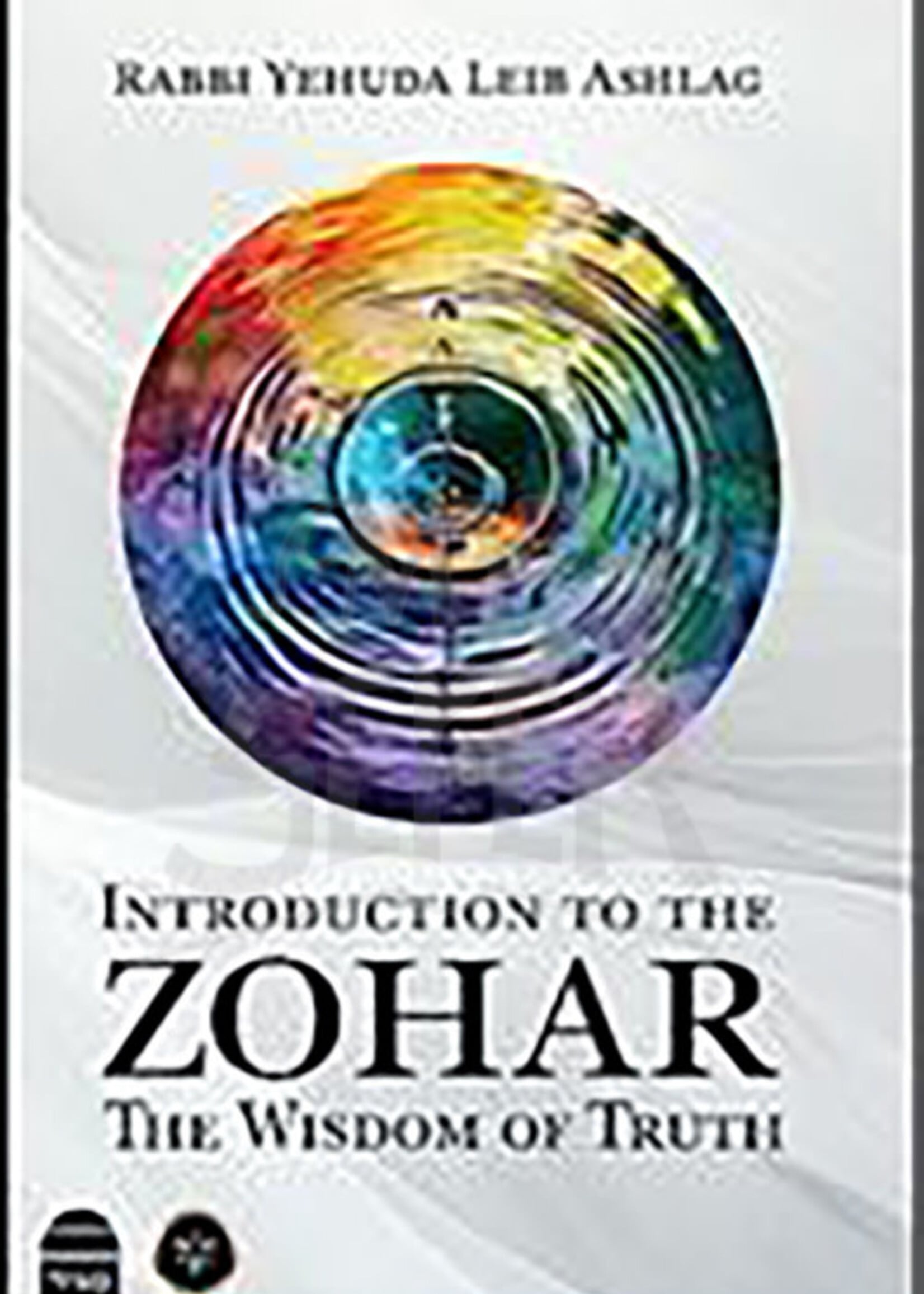 Introduction to the Zohar : Rabbi Yehuda Leib Ashlag (English)