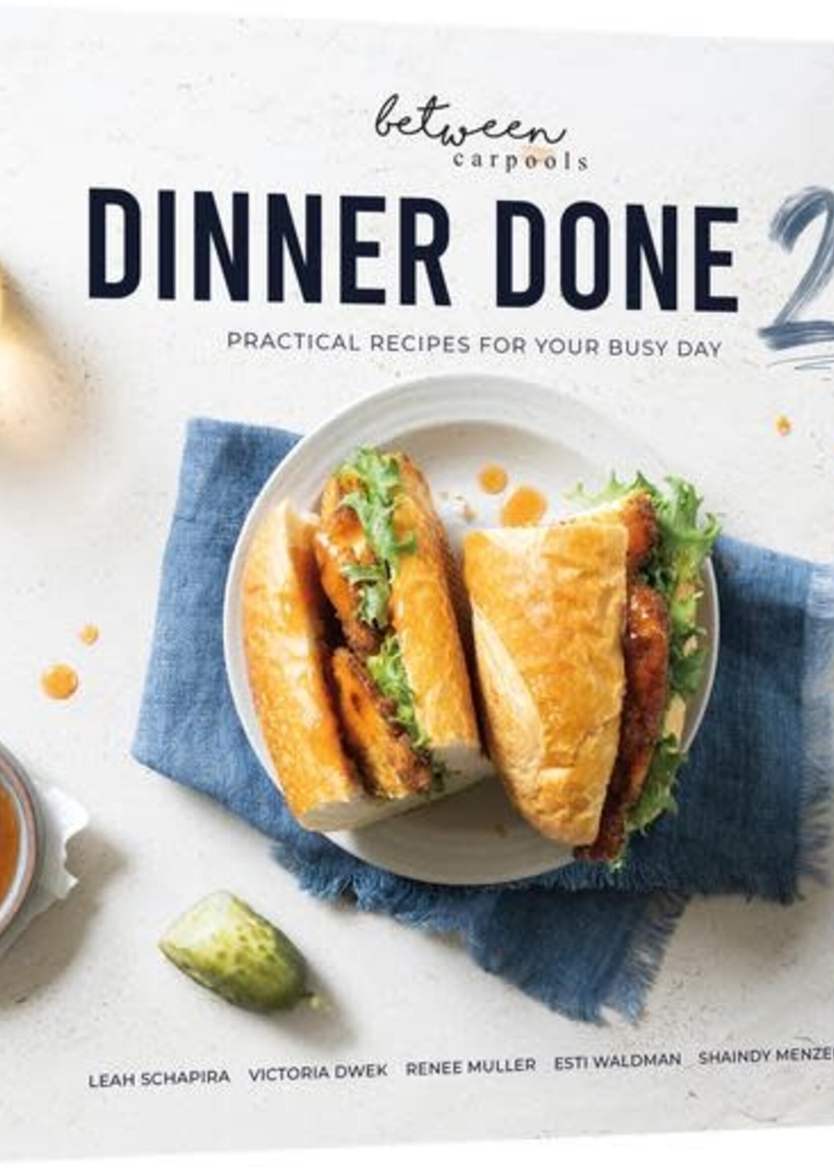 Dinner Done 2 (Volume 2) (Hardcover)