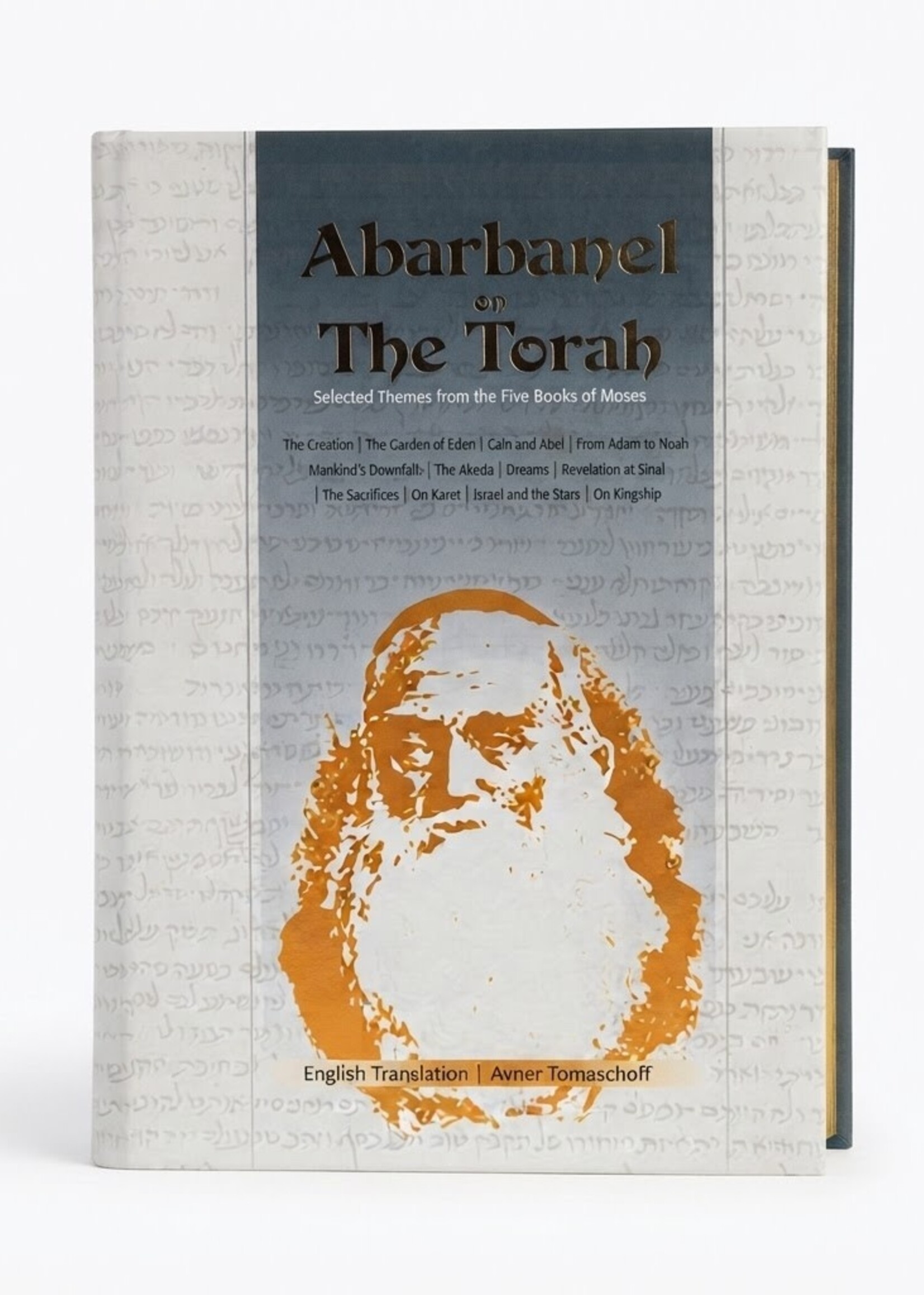 Abarbanel on The Torah - Selected Themes (English)