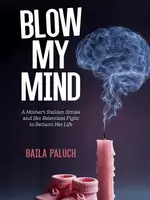 Baila Paluch Blow My Mind