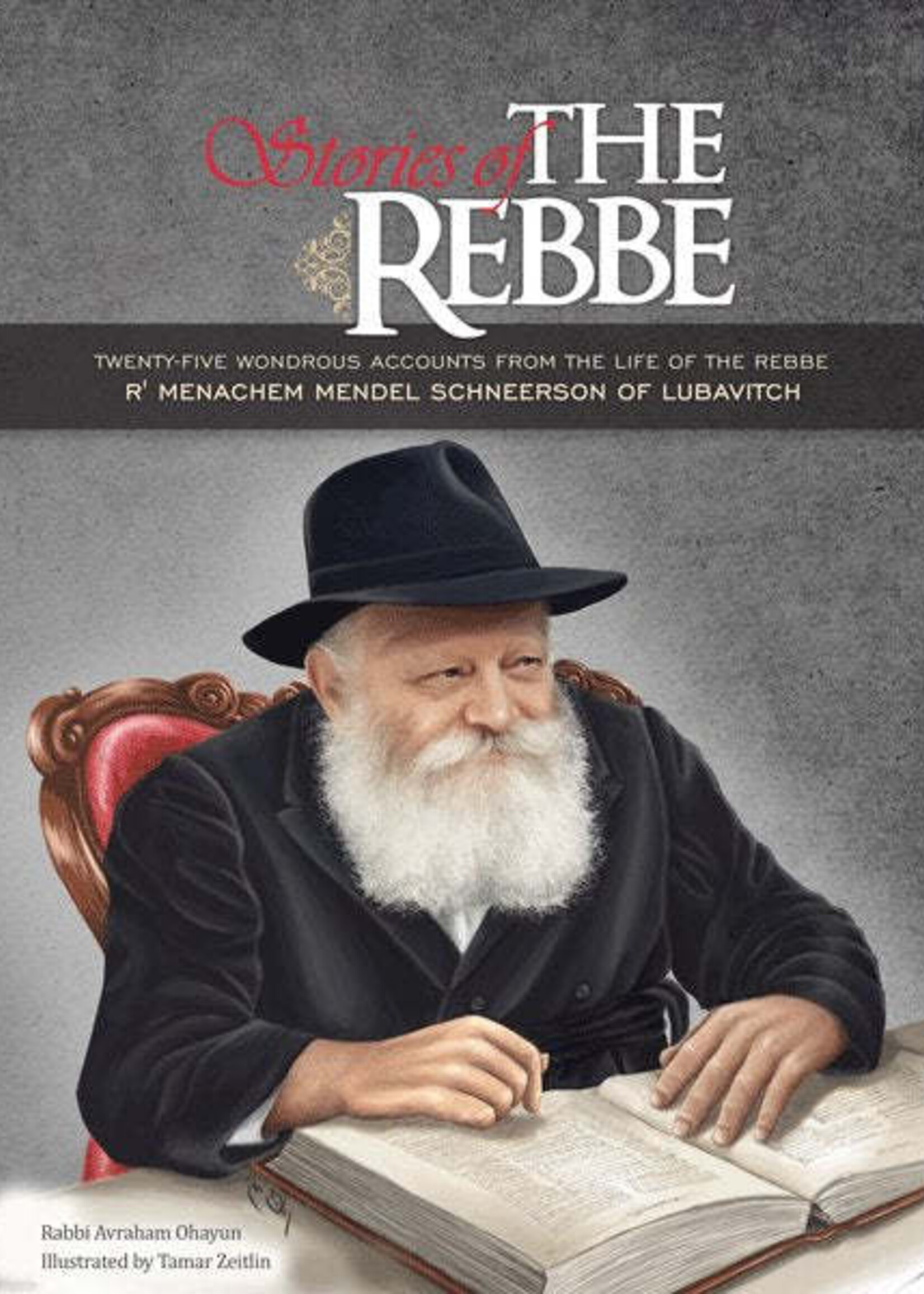 Rabbi Avraham Ohayun Stories of The Rebbe