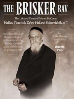 Rabbi Shimon Yosef Meller The Brisker Rav, Volume 2: The Life and Times of Maran HaGaon HaRav Yitzchok Ze'ev HaLevi Soloveitchik, zt"l.
