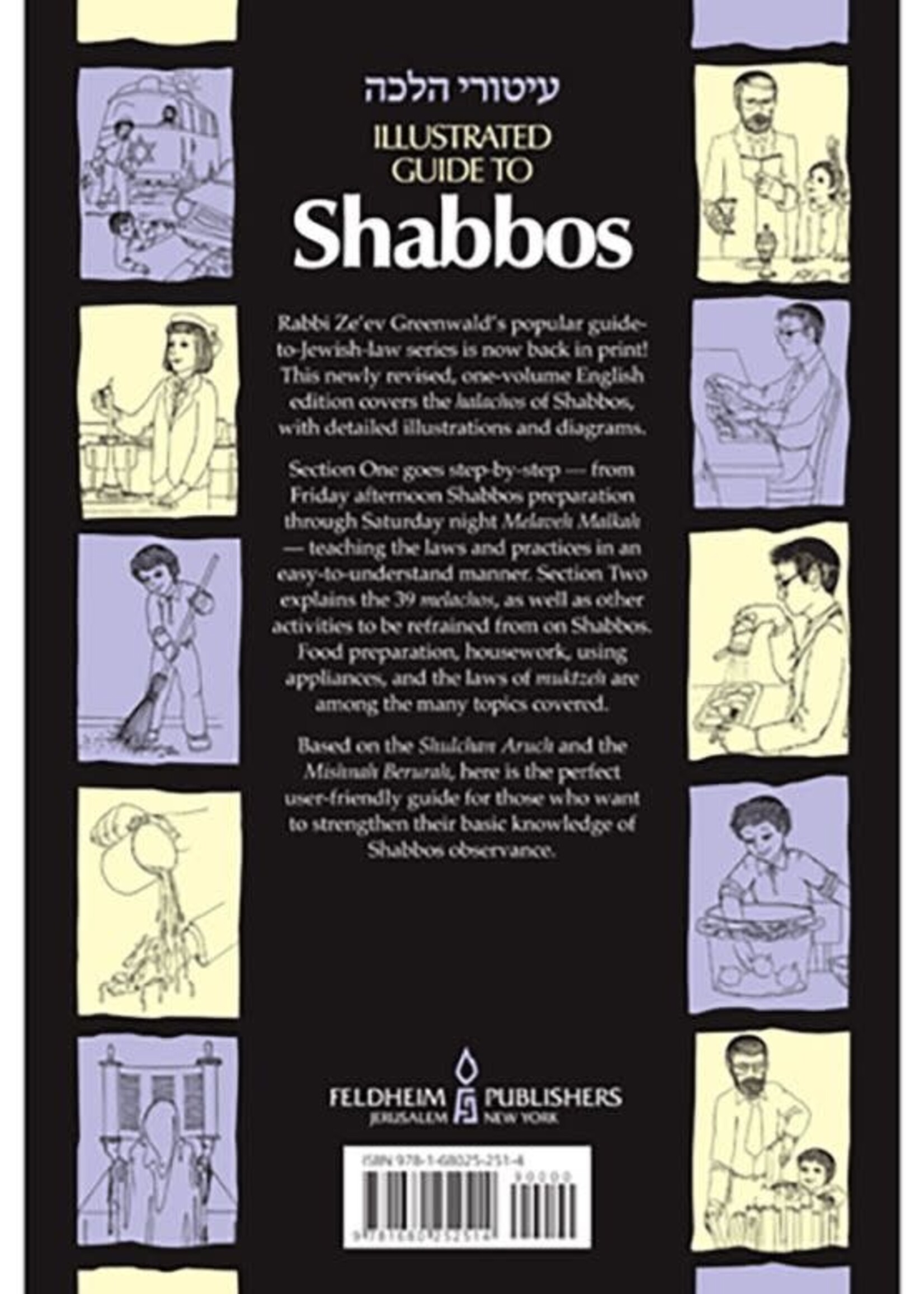 Rabbi Zeev Greenwald Illustrated Guide to Shabbos: Step-by-Step Guide to Shabbos Observance and the 39 Melachos