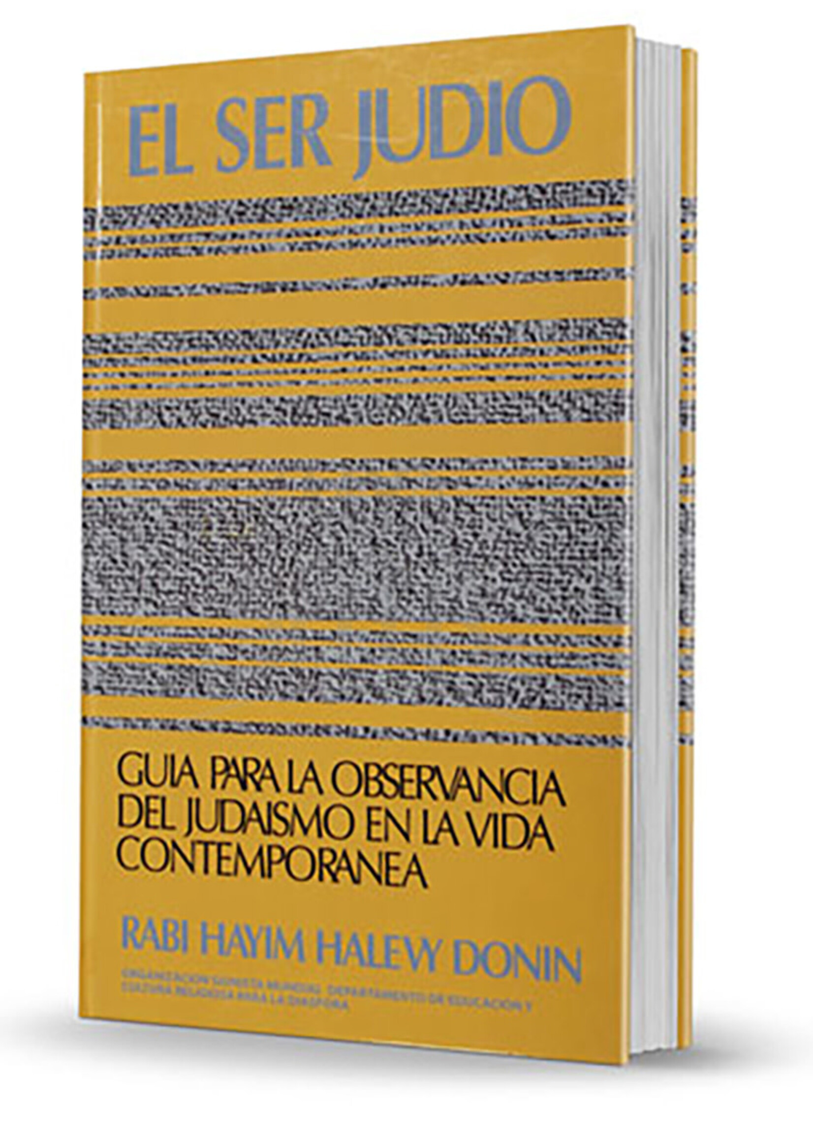 El Ser Judio, libro del Rabino Hayim Halevy Donin
