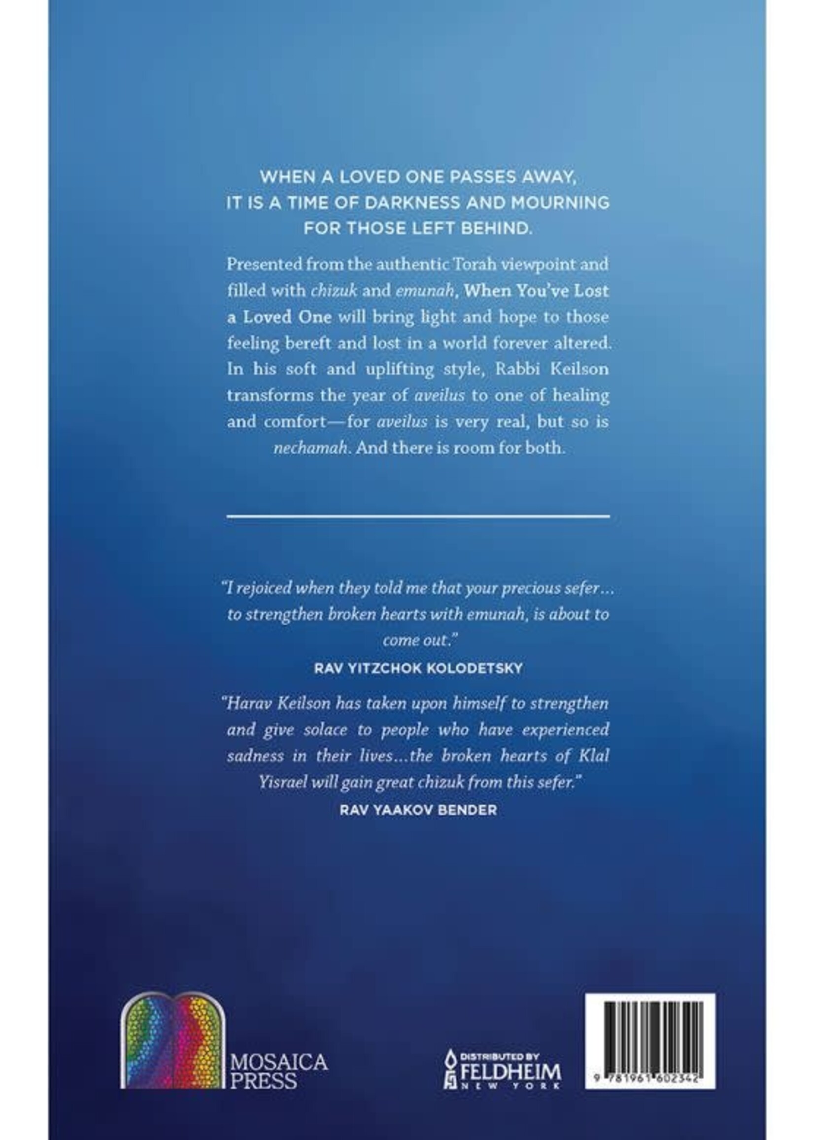 Rabbi Dov Keilson When You've Lost a Loved One