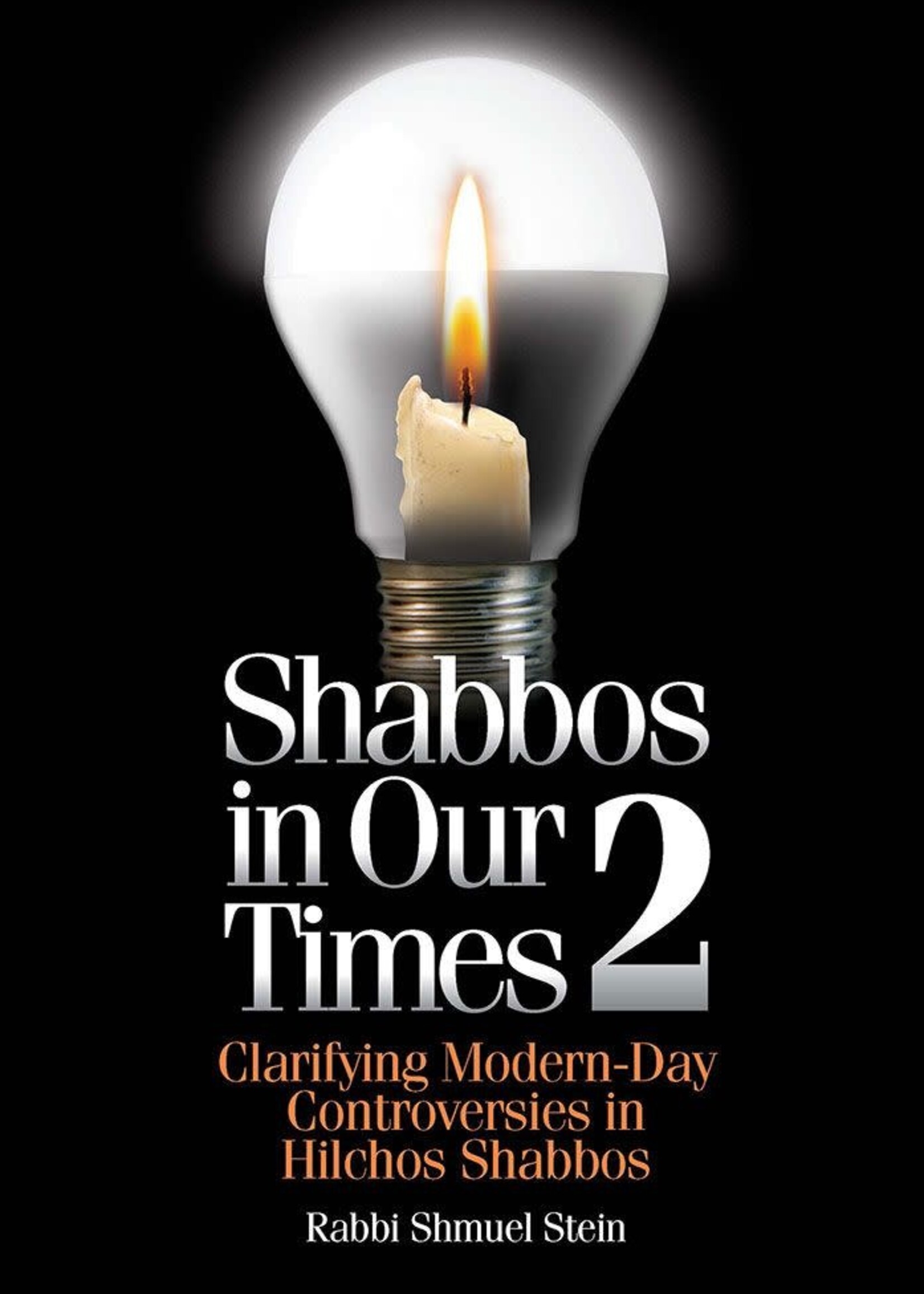 Shabbos in Our Times 2