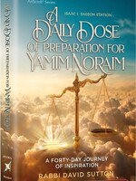Rabbi Eli Mansour / Rabbi David Sutton A Daily Dose of Preparation for Yamim Noraim
