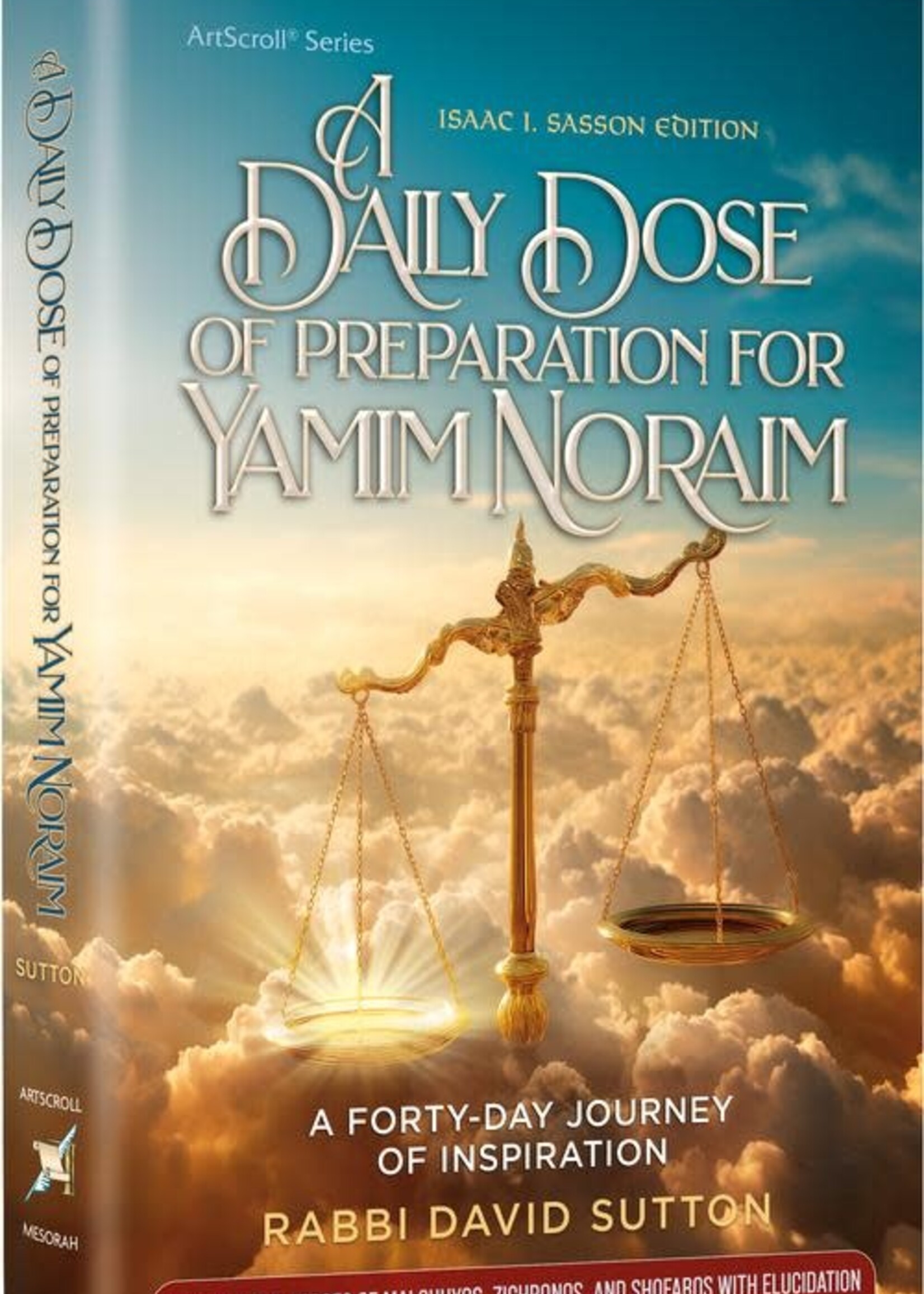 Rabbi Eli Mansour / Rabbi David Sutton A Daily Dose of Preparation for Yamim Noraim