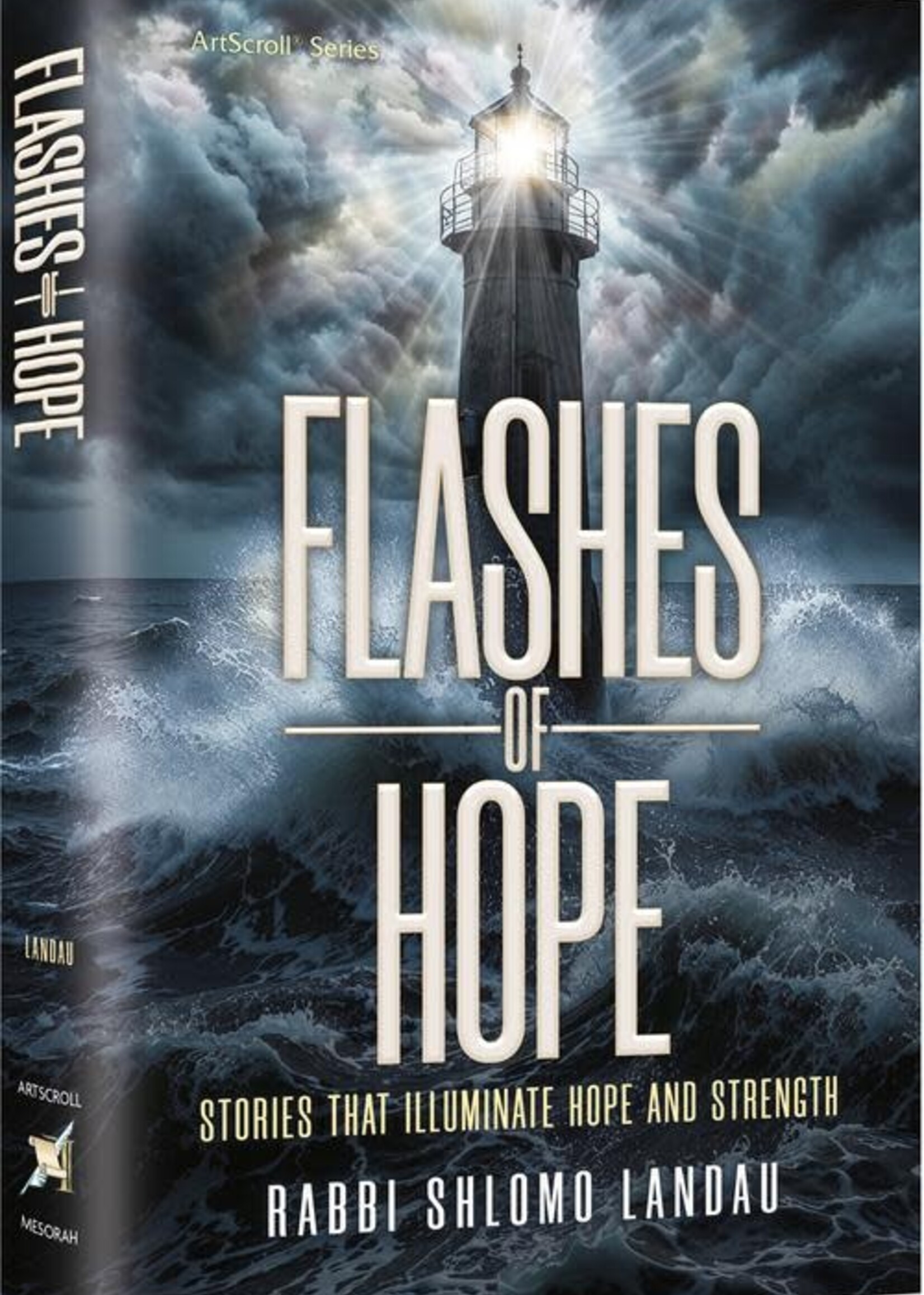 Rabbi Shlomo Landau Flashes of Hope