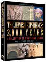 Rabbi Nachman Zakon THE JEWISH EXPERIENCE: 2000 YEARS - The Teichman Family Edition (Hardcover)