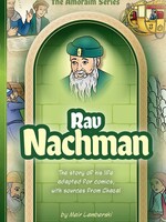 Meir Lamberski Amoraim Series 13: Rav Nachman