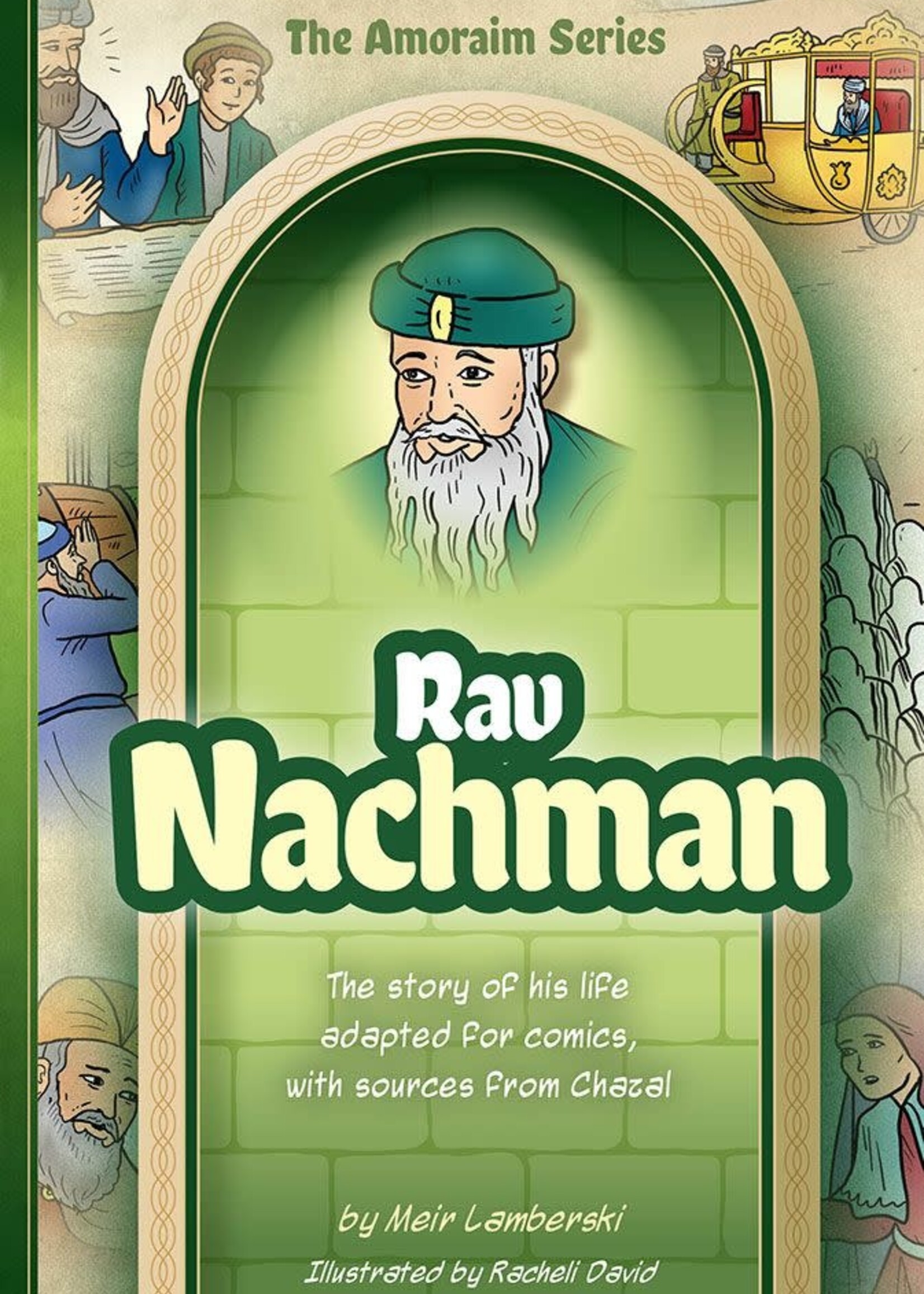 Meir Lamberski Amoraim Series 13: Rav Nachman
